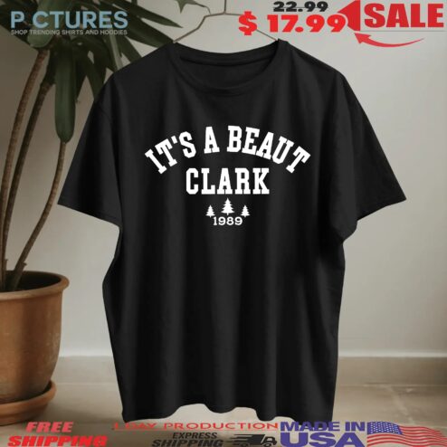 It's a Beaut Clark Sweatshirt, Christmas Vacation Shirt, Griswold Christmas Sweatshirt, Funny Christmas Shirt, Christmas Crewneck, Xmas Tee