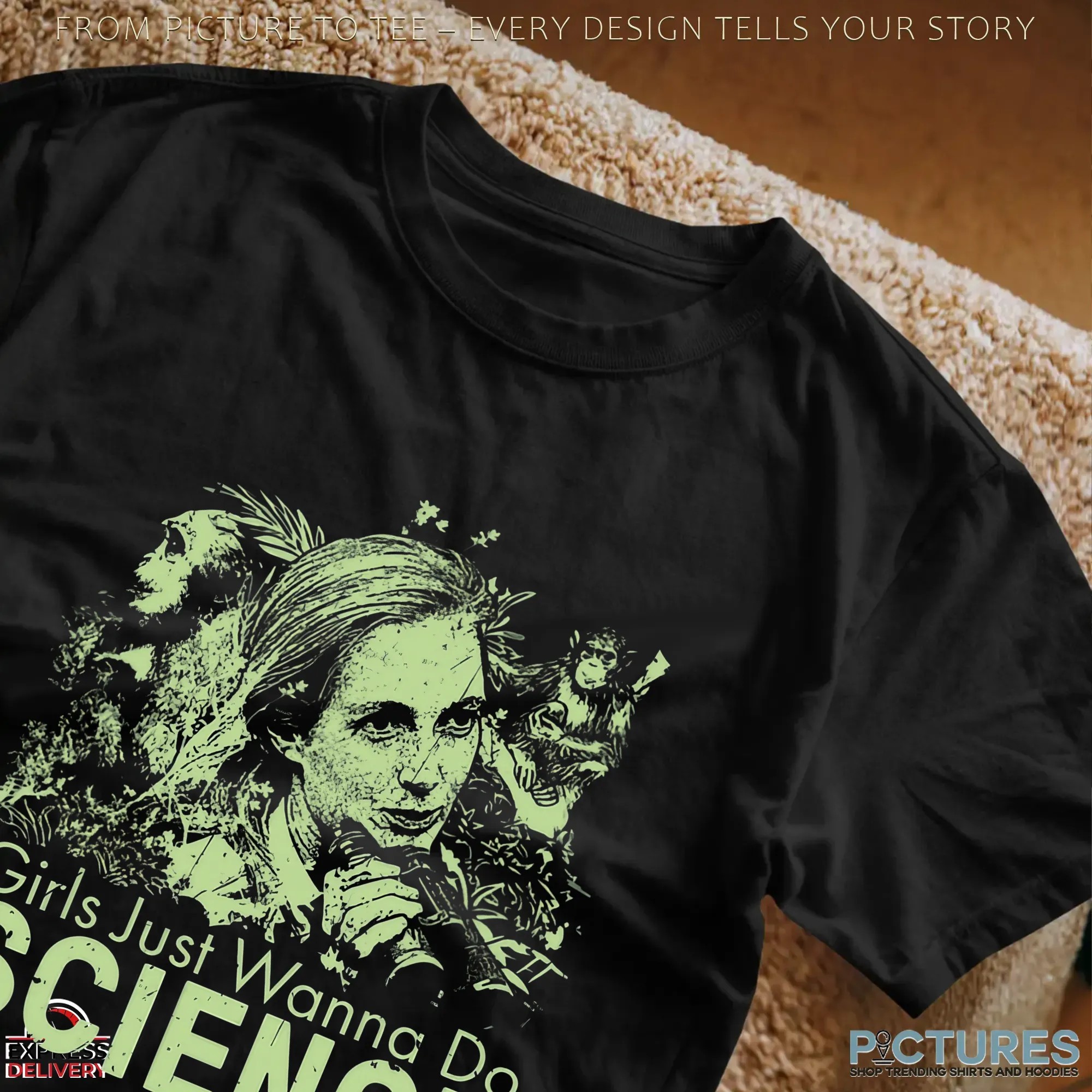 Jane Goodall 1934-2025 Inspired Girls Just Wanna Do Science Memorial T Shirt