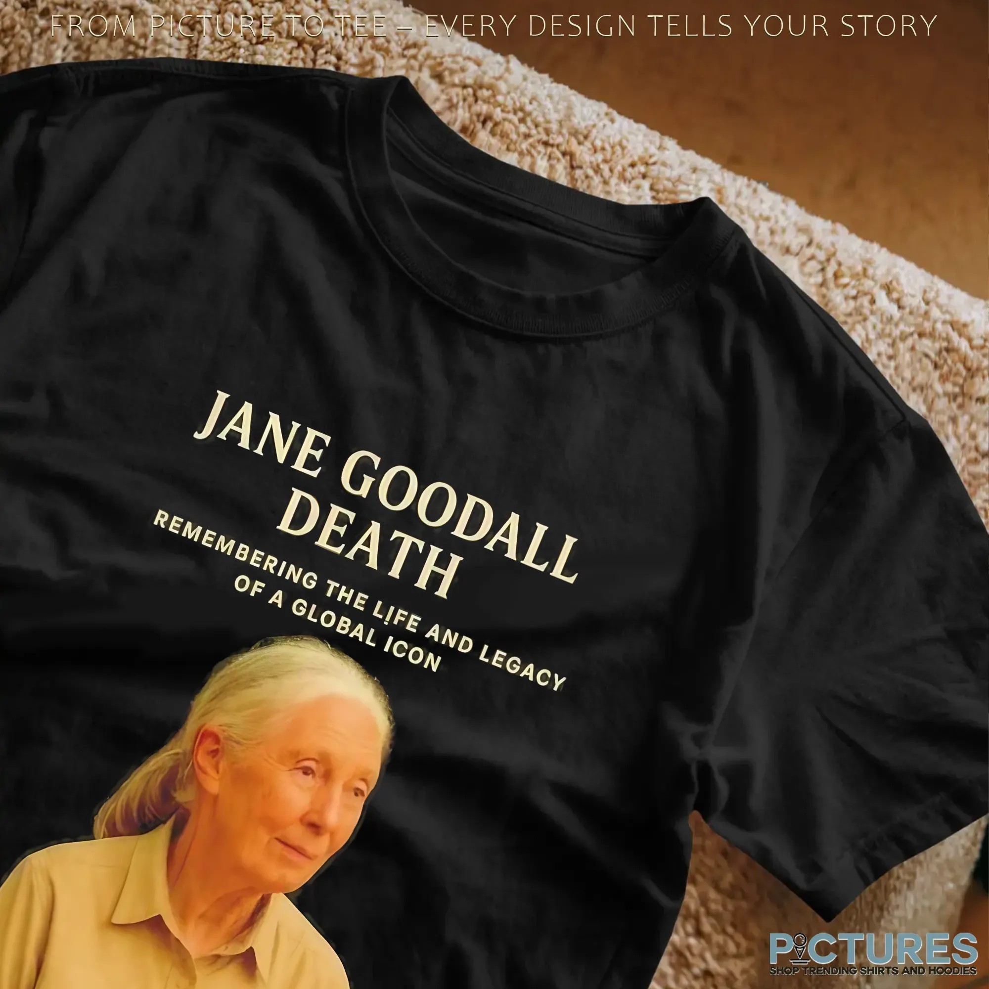 Jane Goodall Death Remembering The Life And Legacy Of A Global Icon RIP 1934-2025 T Shirt