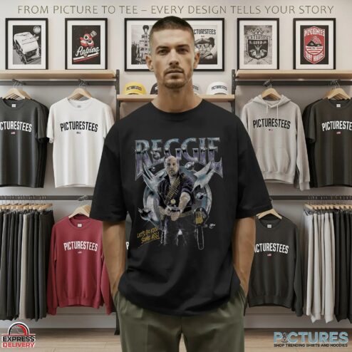 Let's Go Kick Some Ass Reggie Graphic T Shirt