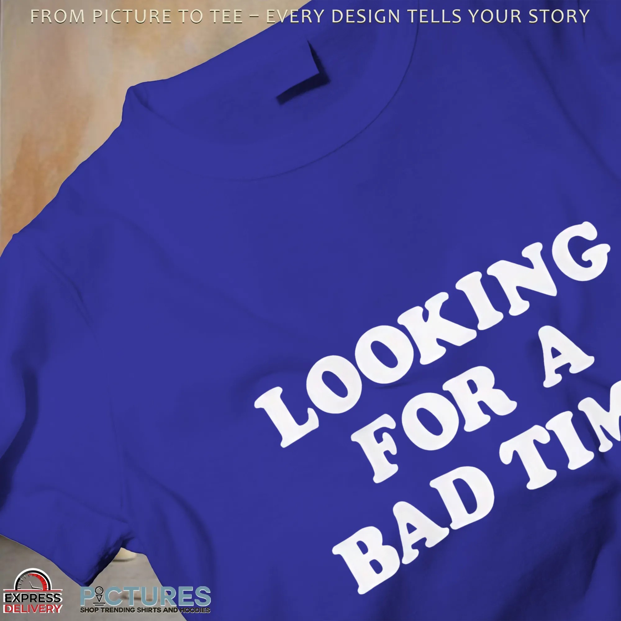 Looking For A Bad Time Back To Badlands World Tour 2025 2026 2 Sides T-shirts