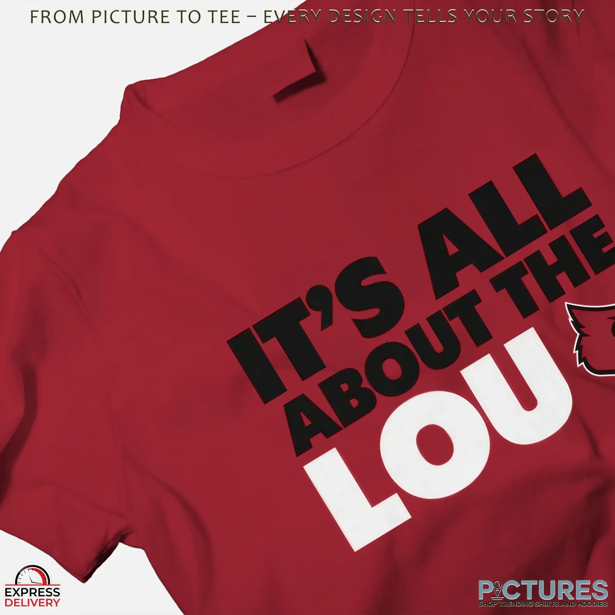 Louisville Cardinals It's All About The Lou Football Fan T Shirt Louisville Cardinals It's All About The Lou Football Fan T Shirt