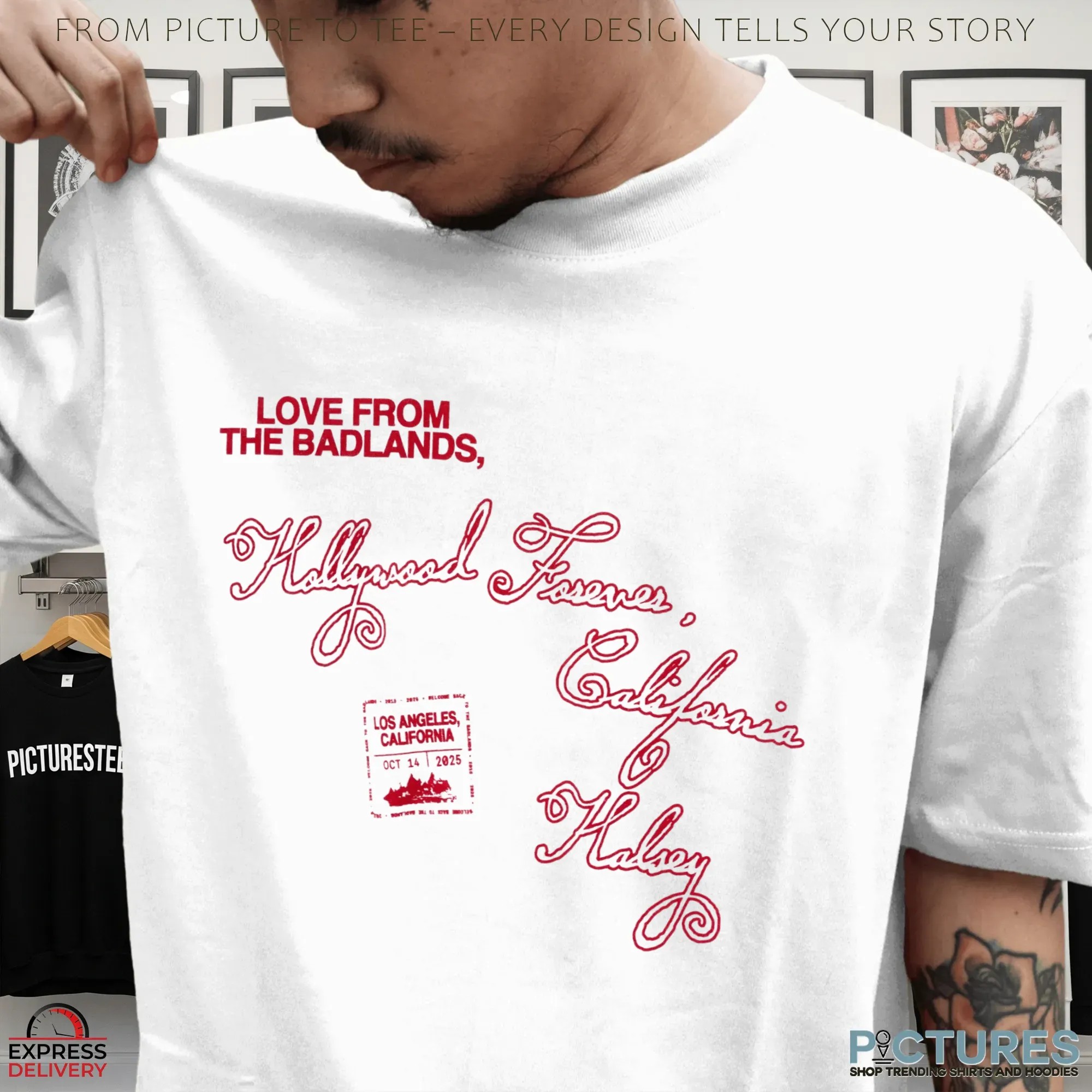 Love From The Badlands Hollywood Forever California Halsey T Shirt