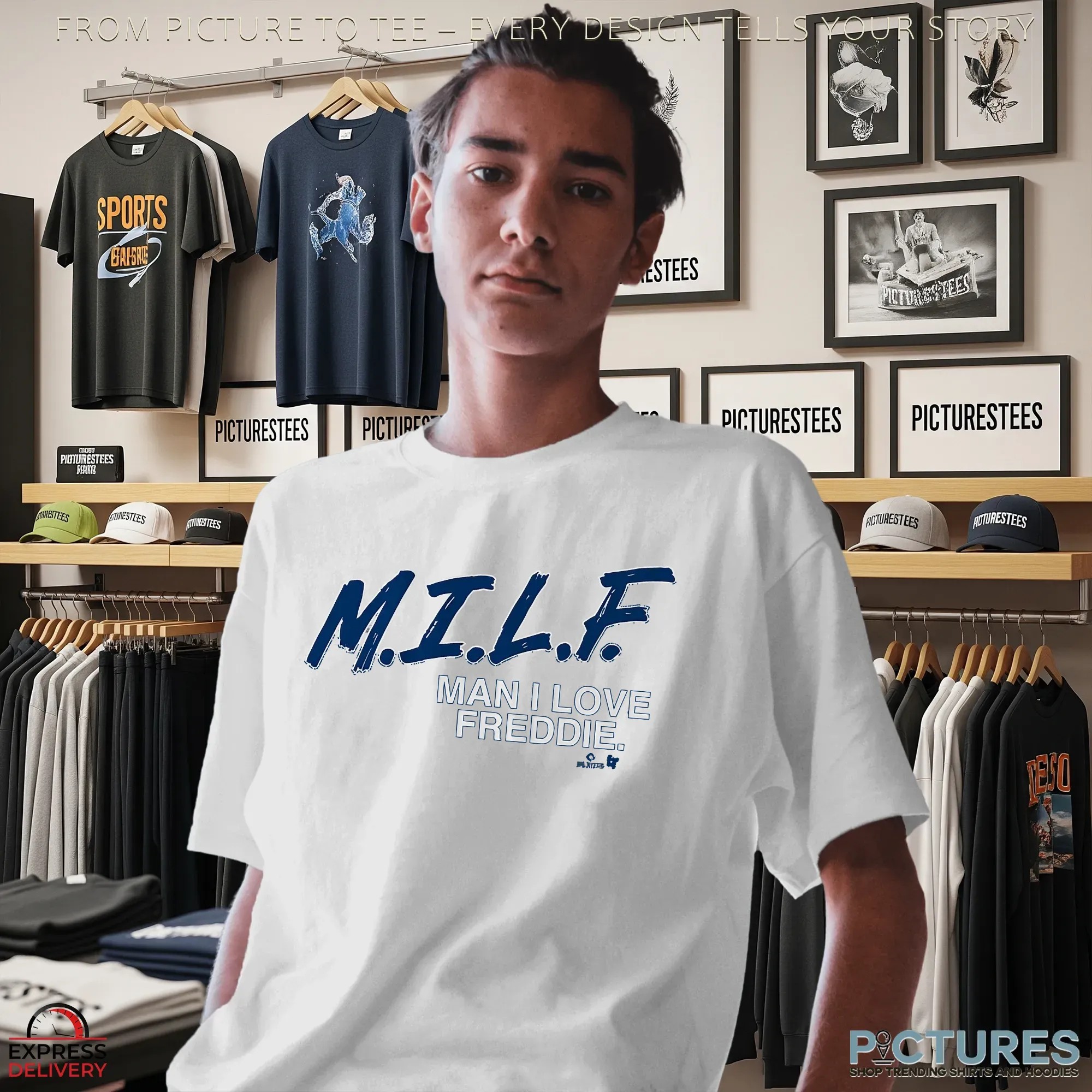 MILF Freddie Freeman Man I Love Freddie Parody T Shirt MILF Freddie Freeman Man I Love Freddie Parody T Shirt