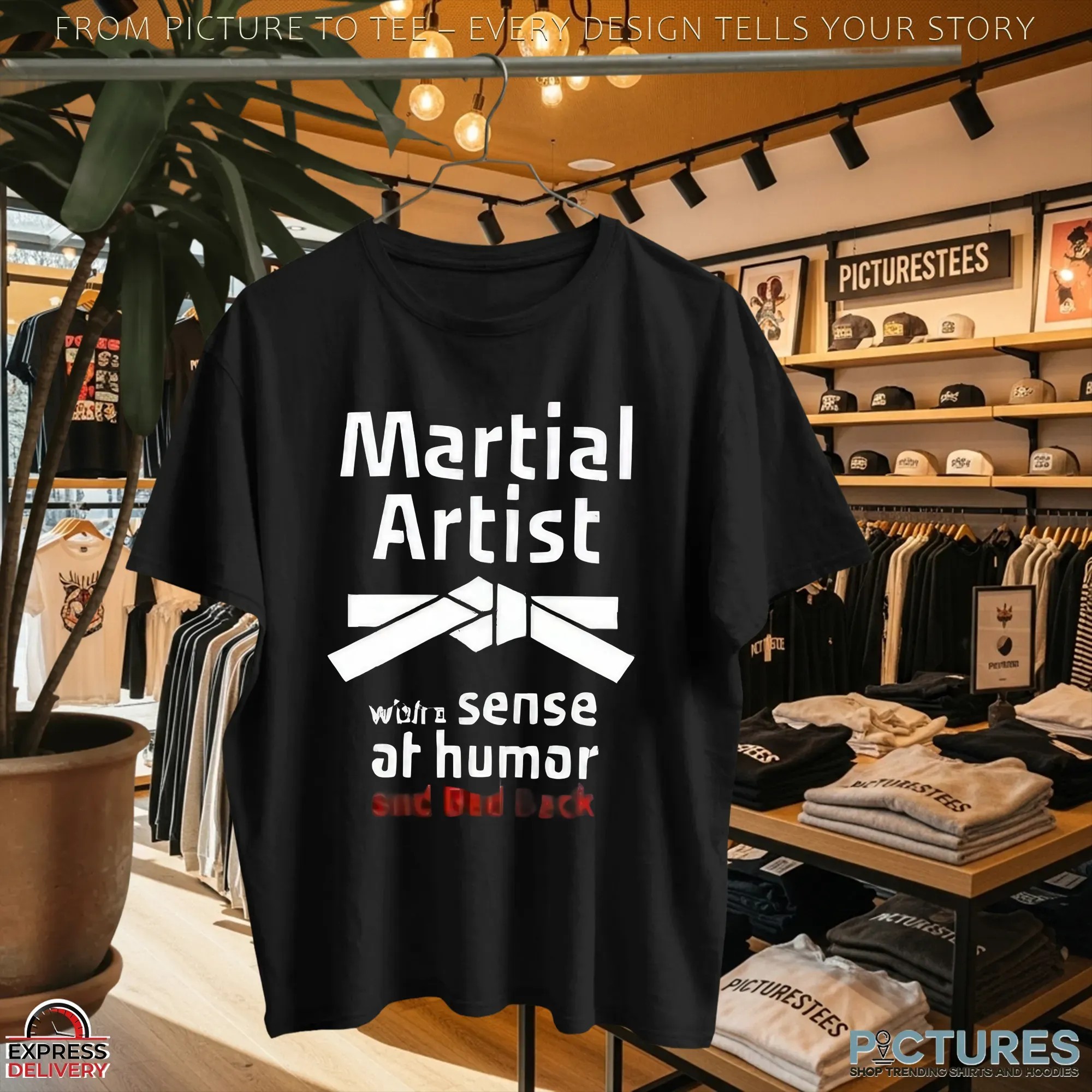 Martial Artist with a sense of humor and a bad back shirt