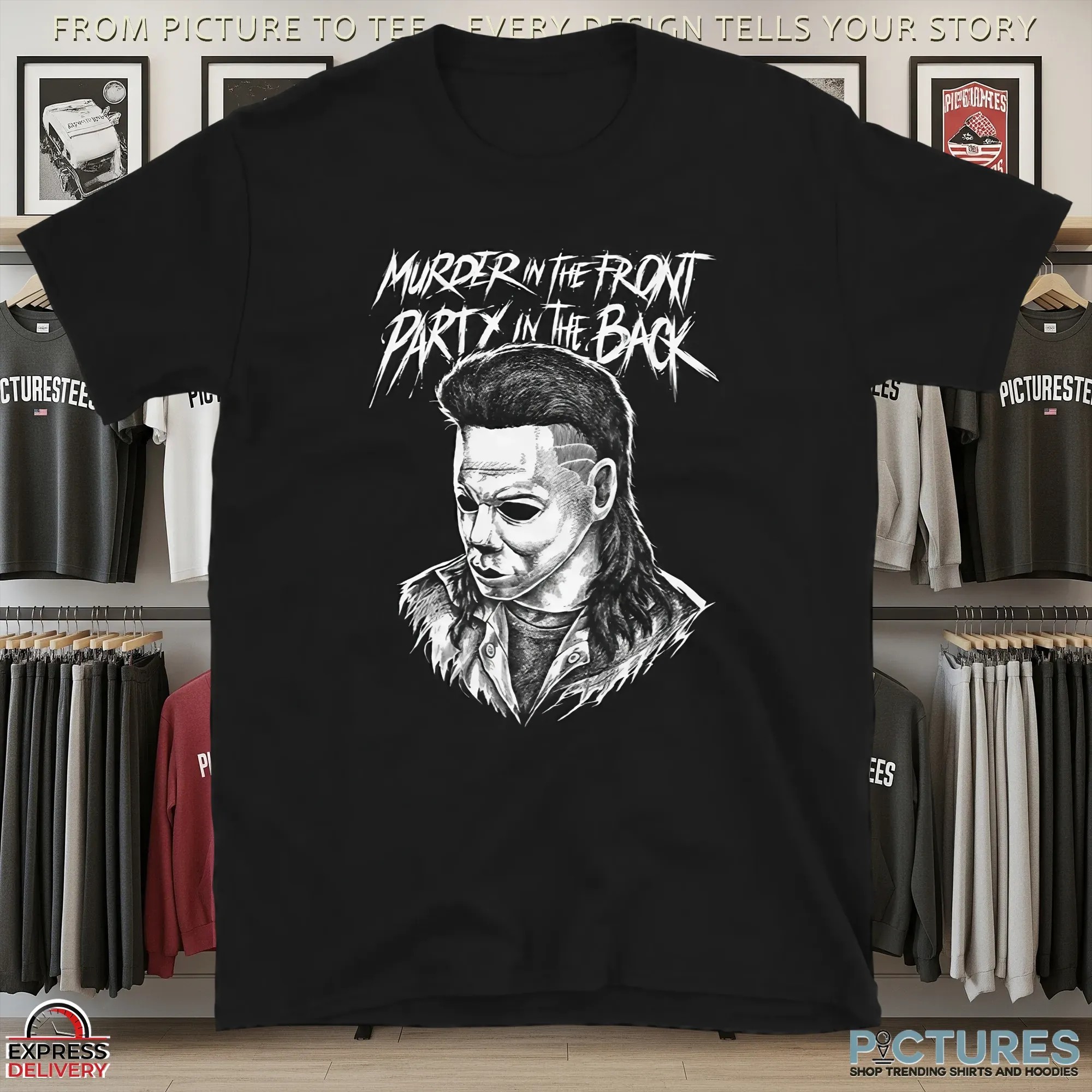 Michael Myers mullet lowlifes murder in the front party in the back Halloween T Shirt