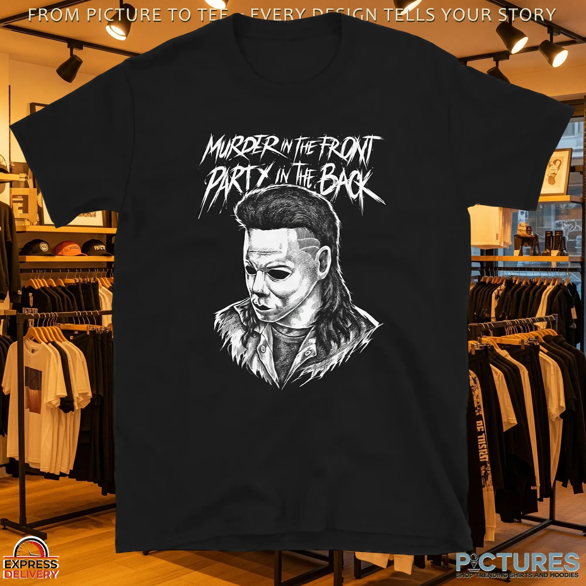Michael Myers mullet lowlifes murder in the front party in the back Halloween T Shirt