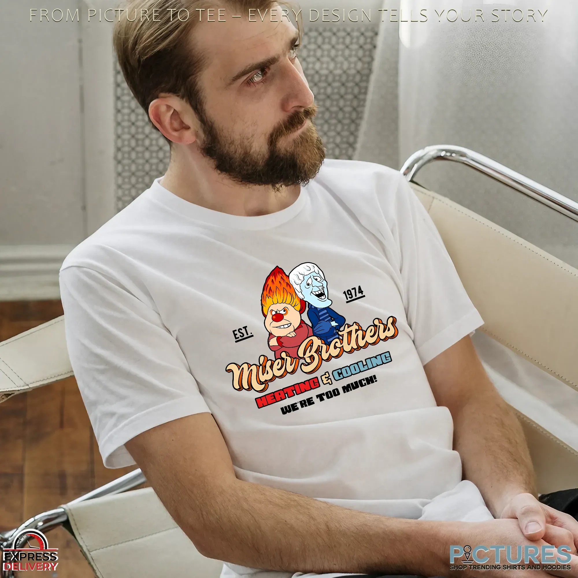 Miser Brothers Heating & Cooling The Year Without A Santa Claus We're Too Much Christmas T Shirt