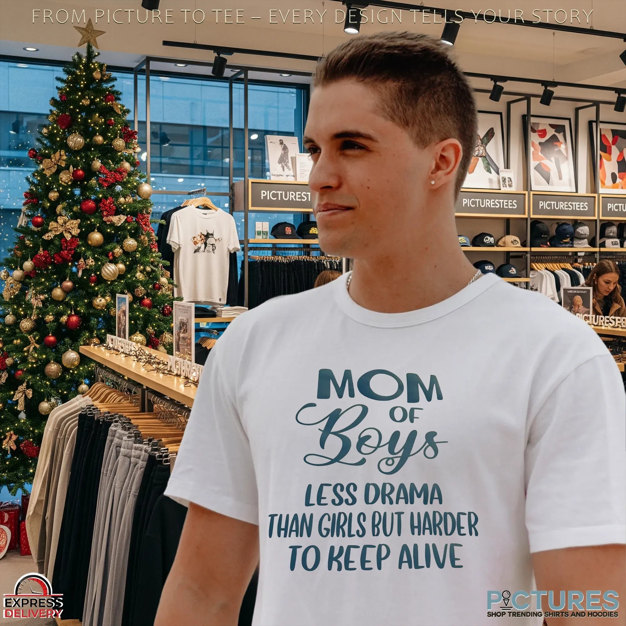 Mom Boys Less Drama Than Girls But Harder To Keep Alive T Shirt