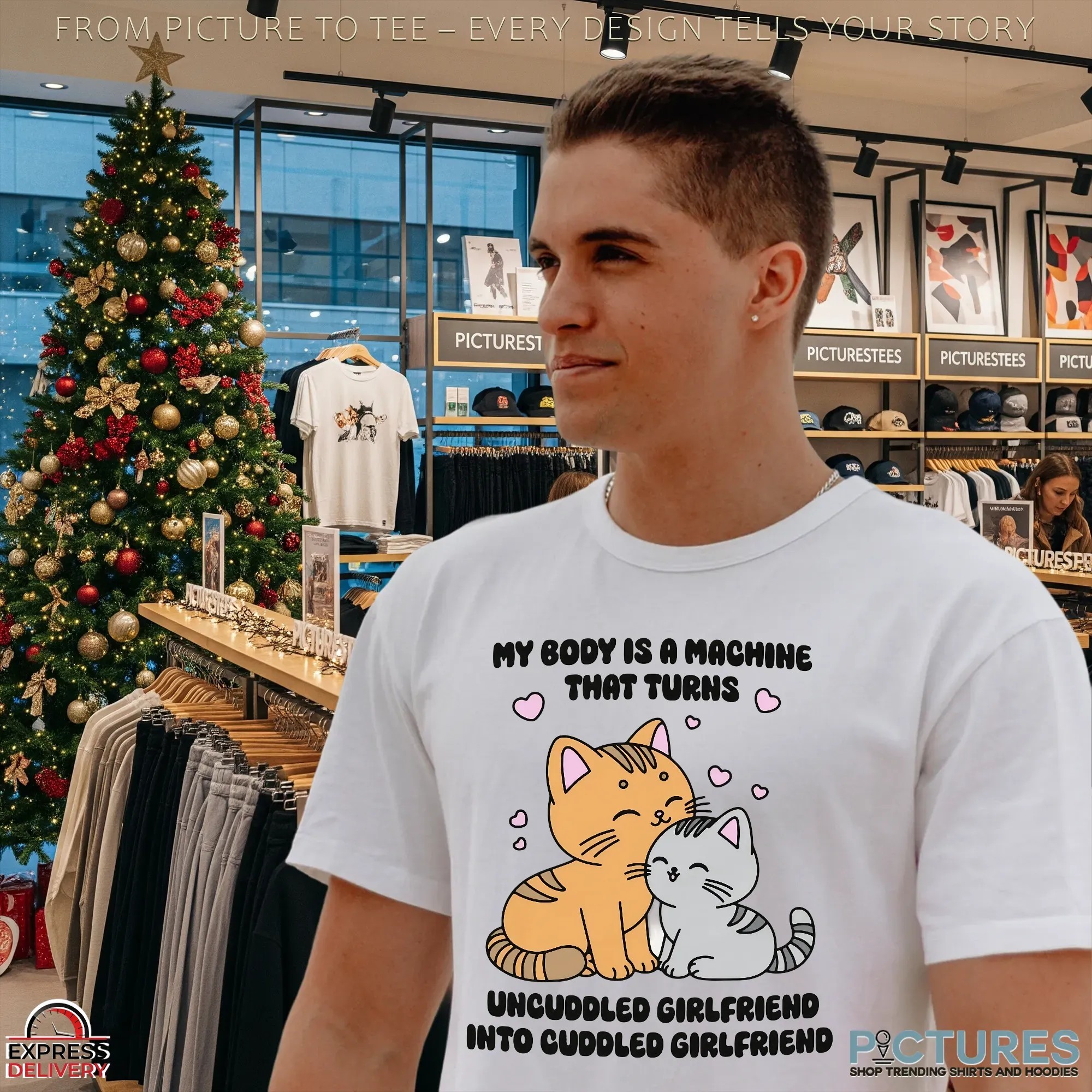 My Body Is A Machine That Turns Uncuddled Girlfriend Into Cuddled Girlfriend Couple Cats T Shirt