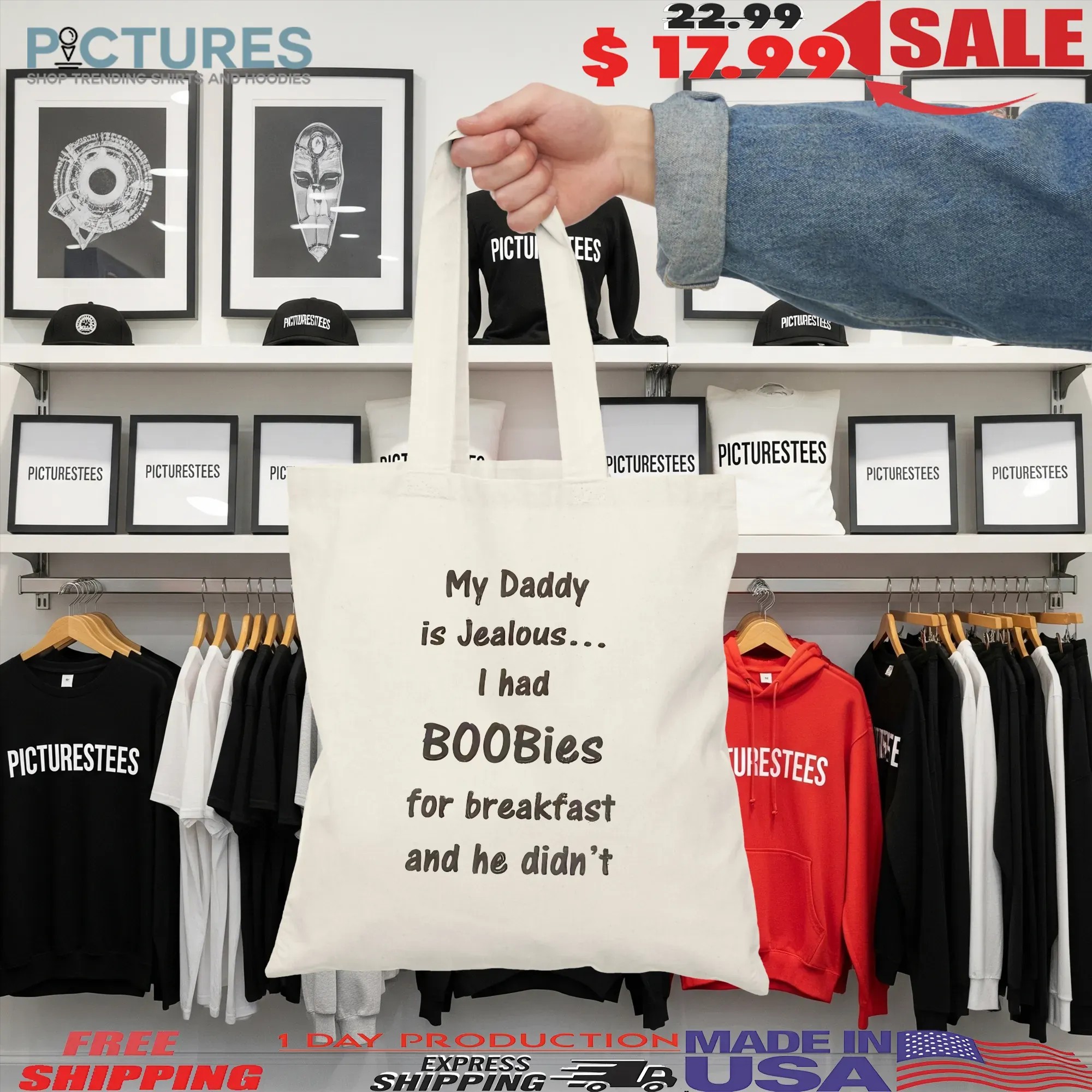 My Daddy Is Jealous I Had Boobies For Breakfast And He Didn't Shirt