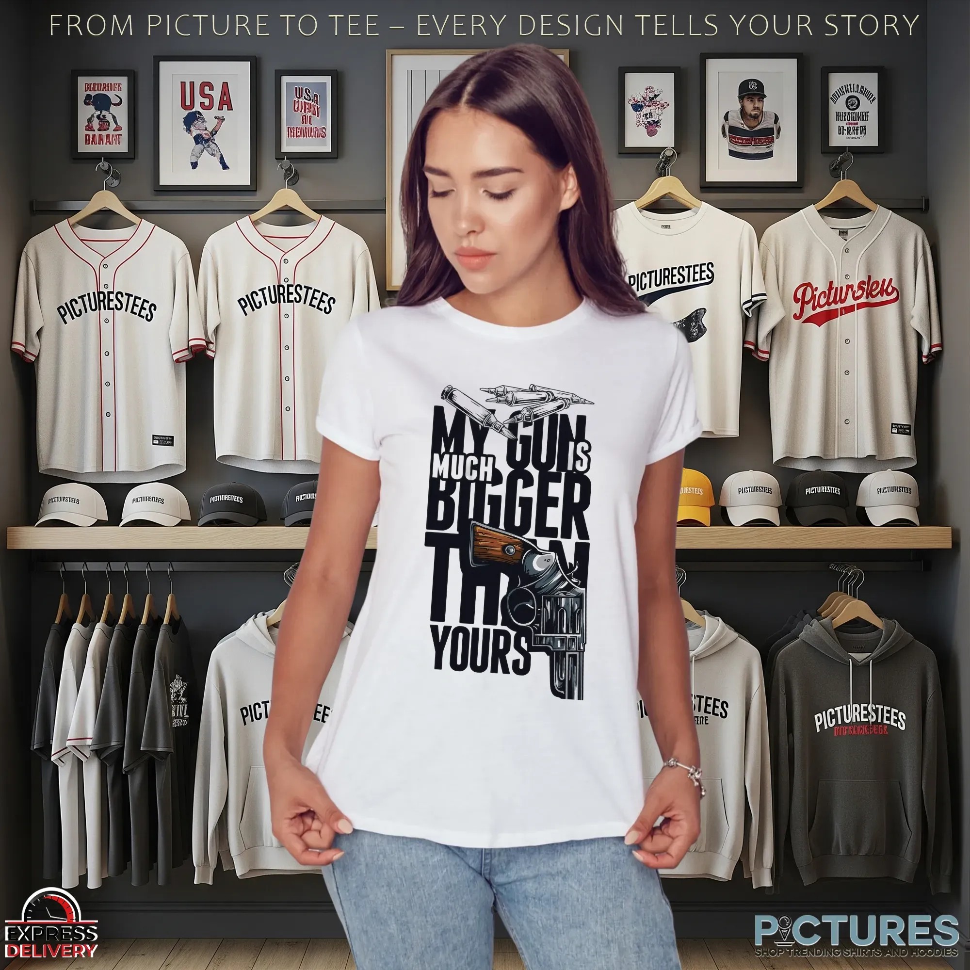 My Gun Is Much Bigger Than Yours T Shirt