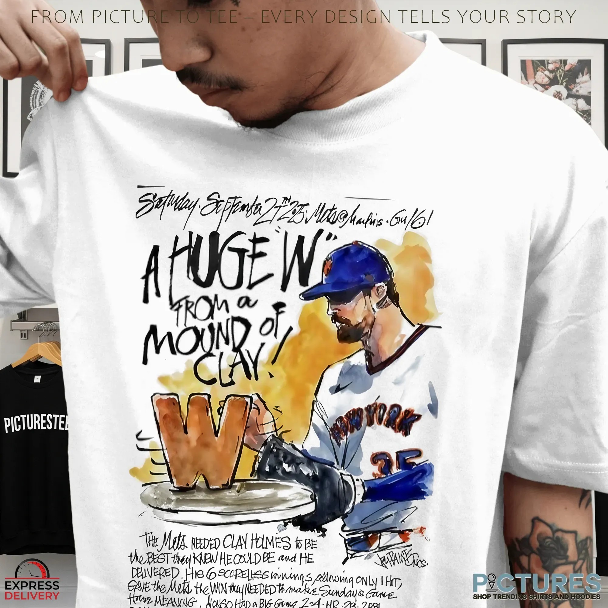 New York Mets Clay Holmes A Huge W From A Mound Of Clay 2025 Season Victory T Shirt