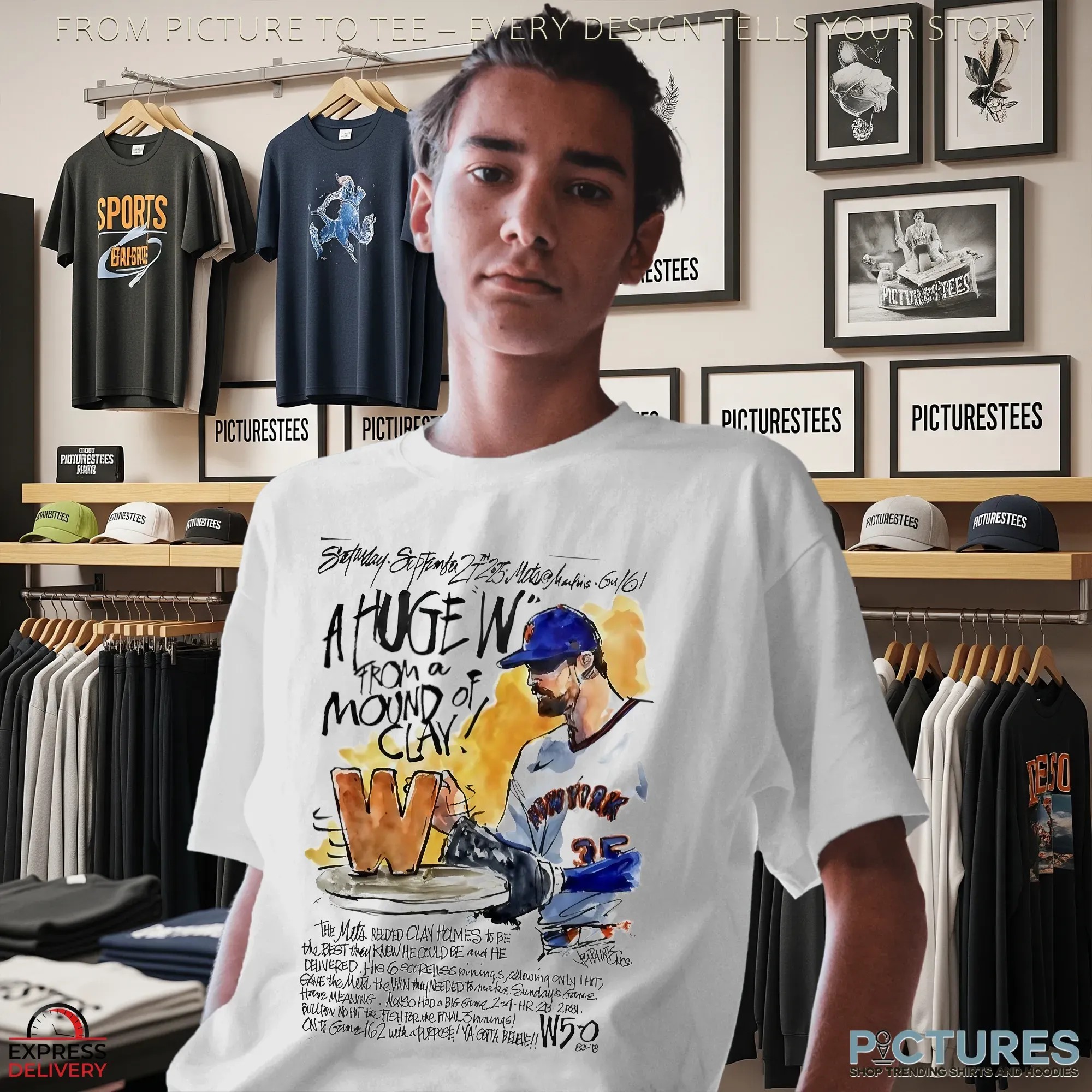 New York Mets Clay Holmes A Huge W From A Mound Of Clay 2025 Season Victory T Shirt