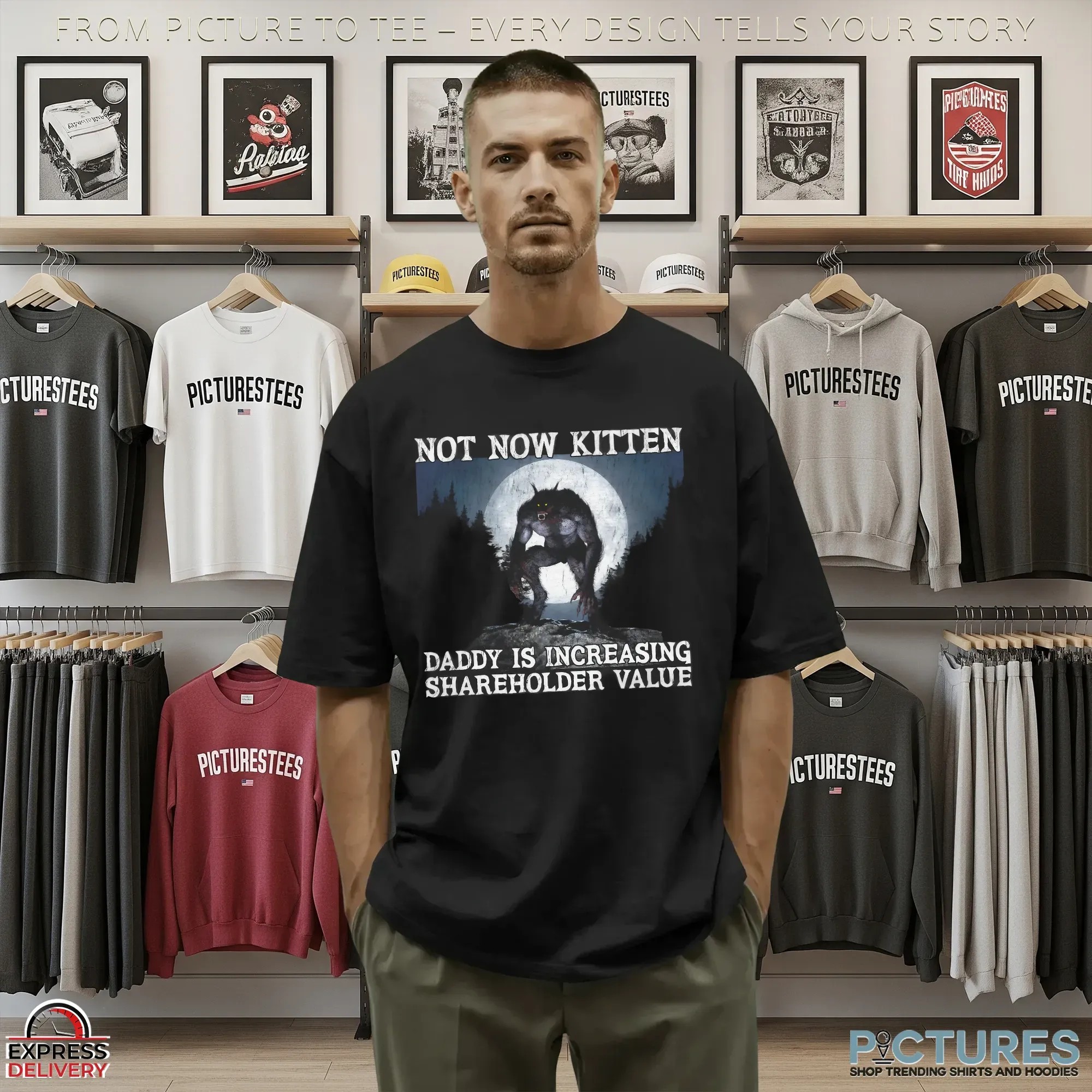 Not Now Kitten Daddy Is Increasing Shareholder Value Night Wolf T Shirt