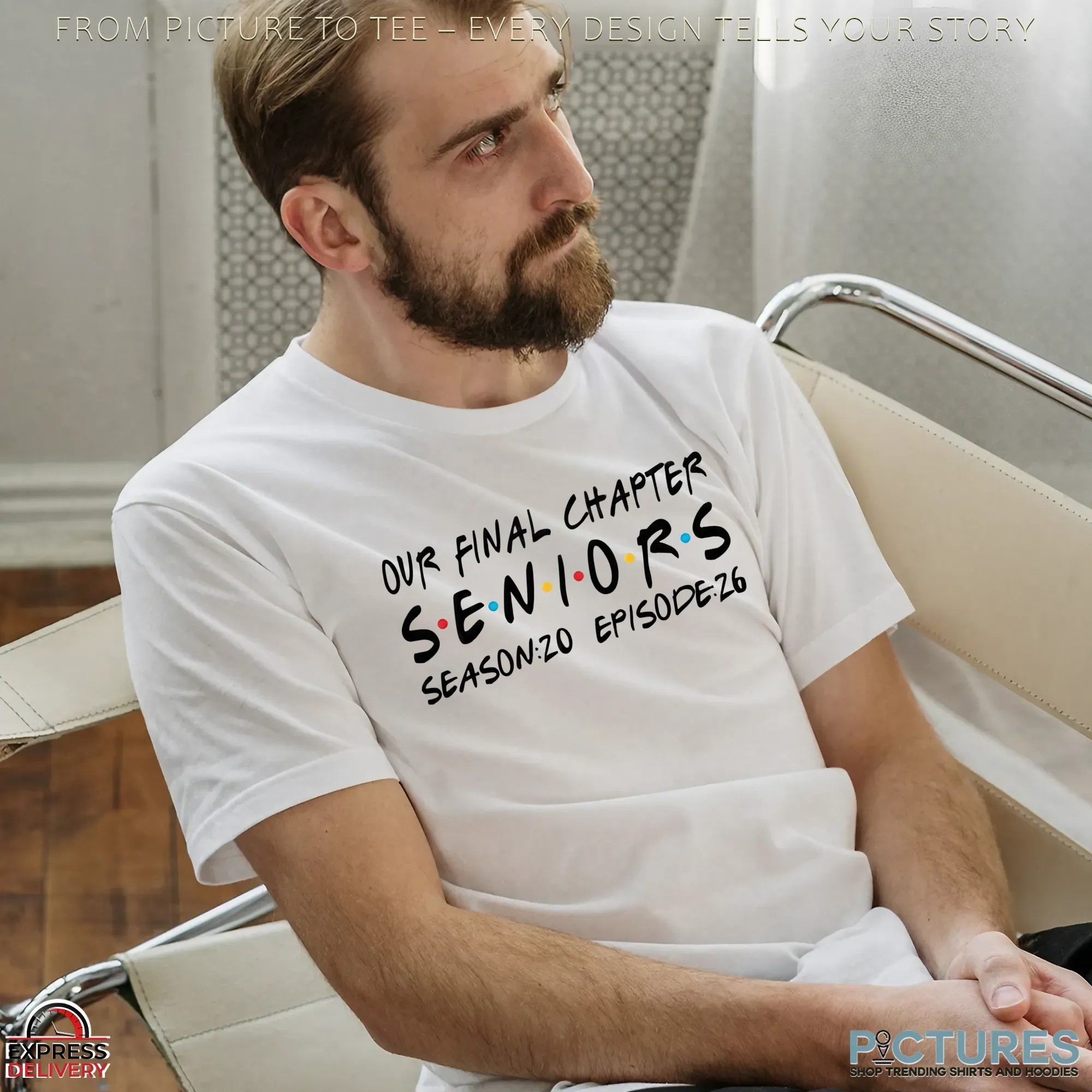 Our Final Chapter Season 20, Episode 26 2026 Graduation Friends-Themed Senior Class T Shirt