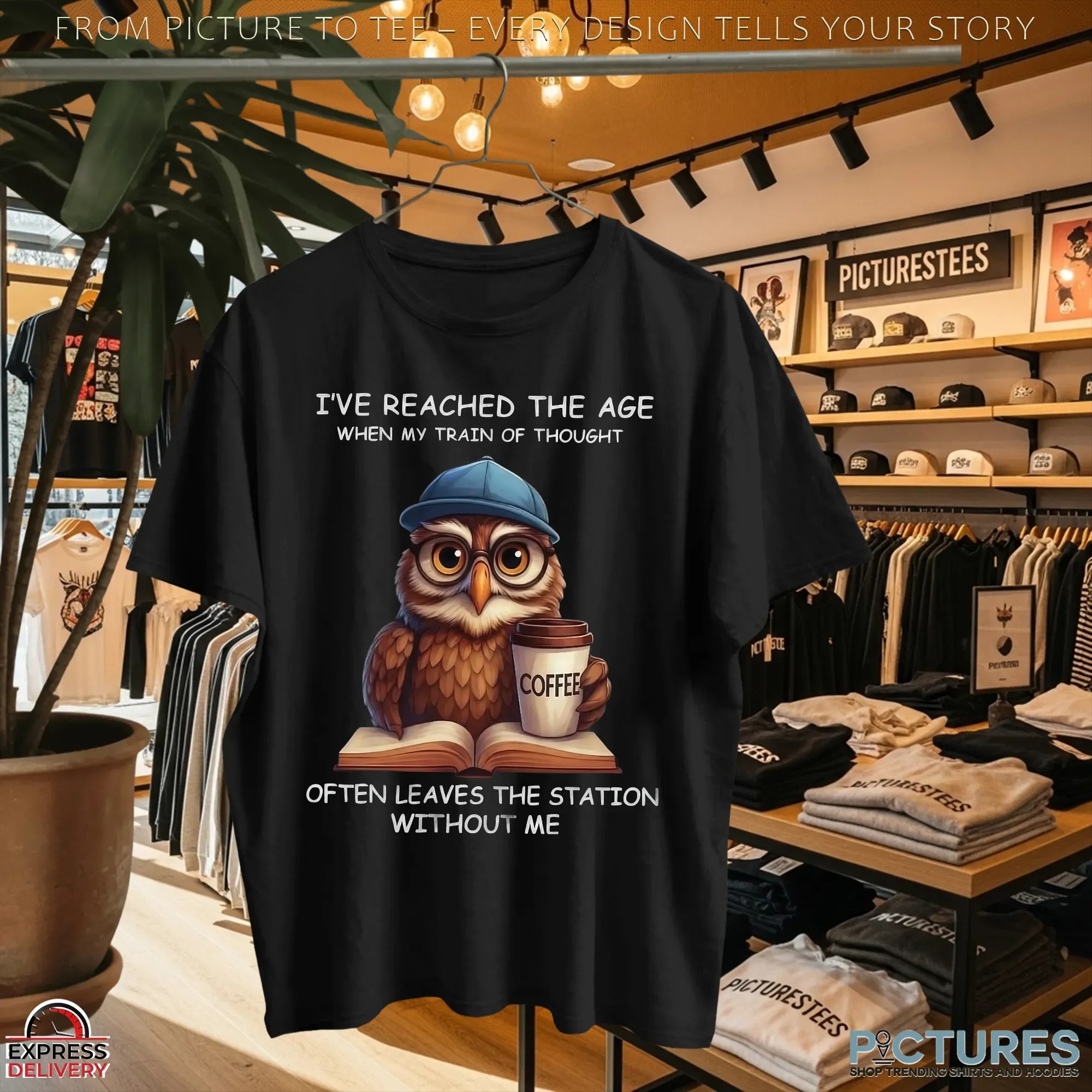 Owl Meme I Have Reached The Age When My Train Of Thought Often Leaves The Station Without Me T Shirt Owl Meme I Have Reached The Age When My Train Of Thought Often Leaves The Station Without Me T Shirt