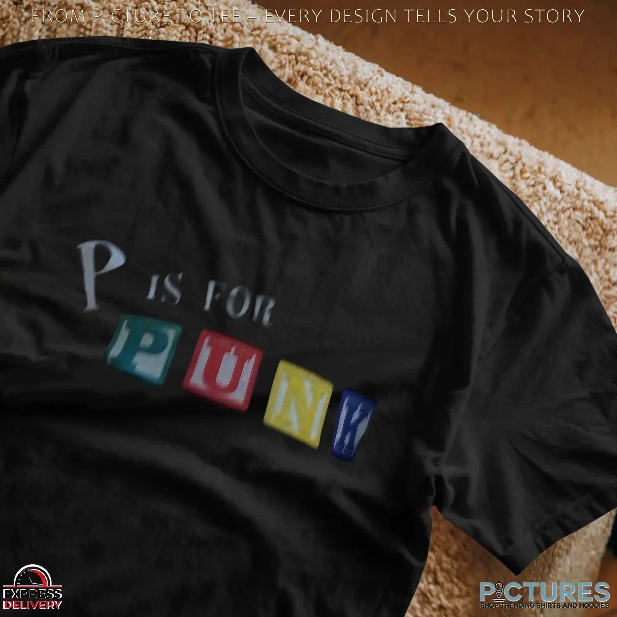 P Is For Punk Typography T Shirt