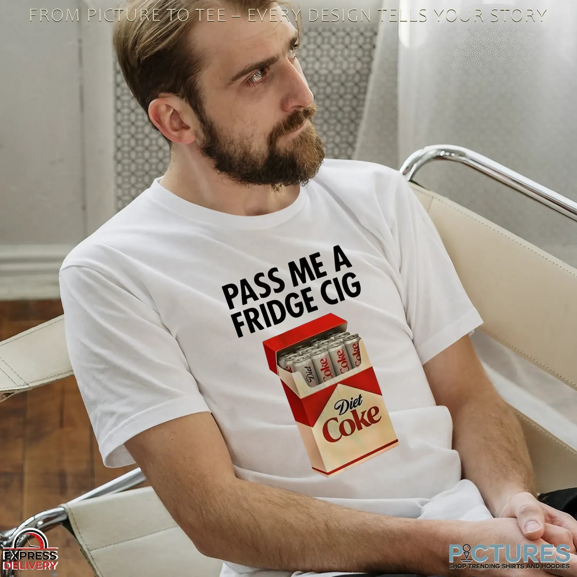 Pass Me A Fridge Cigarette Diet Coke Marlboro Parody T Shirt