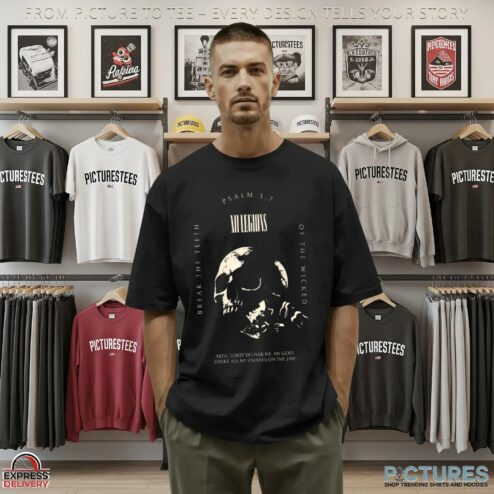 Psalm 3 7 Break The Teeth Of The Wicked Skull T Shirt