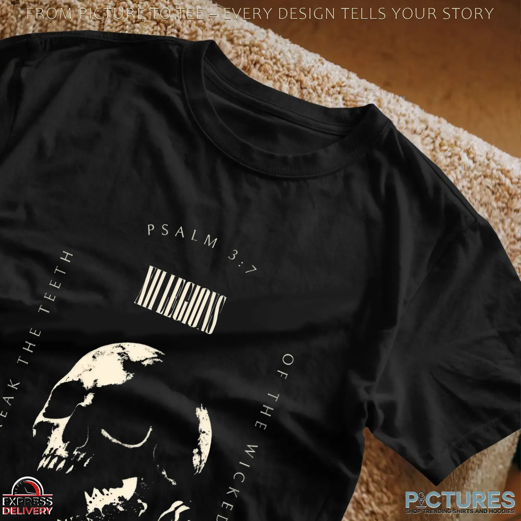 Psalm 3 7 Break The Teeth Of The Wicked Skull T Shirt