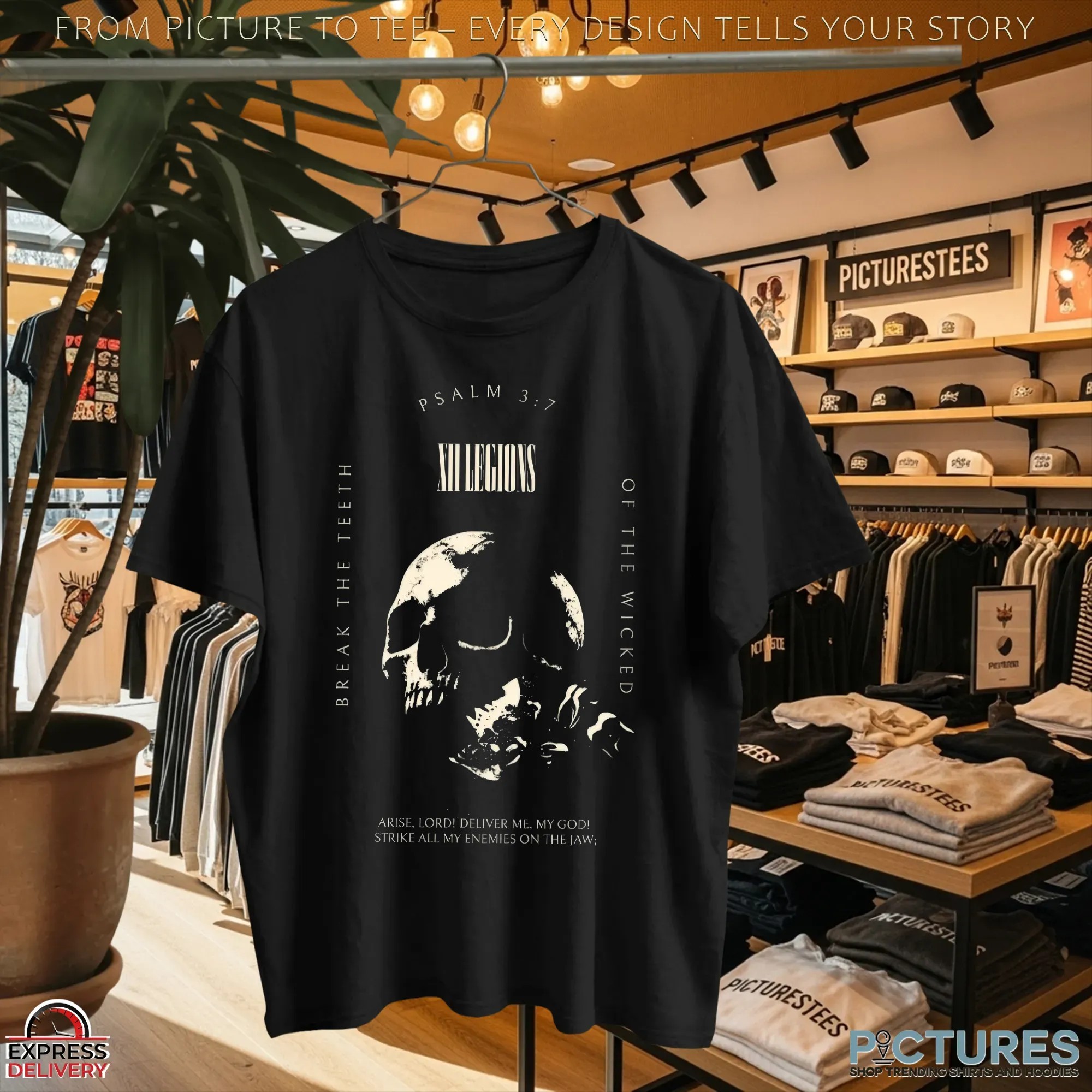 Psalm 3 7 Break The Teeth Of The Wicked Skull T Shirt