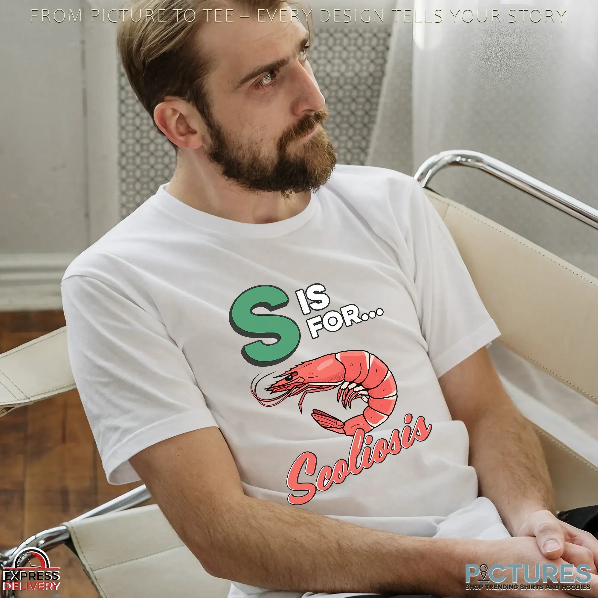 S Is For Scoliosis Shrimp T Shirt S Is For Scoliosis Shrimp T Shirt