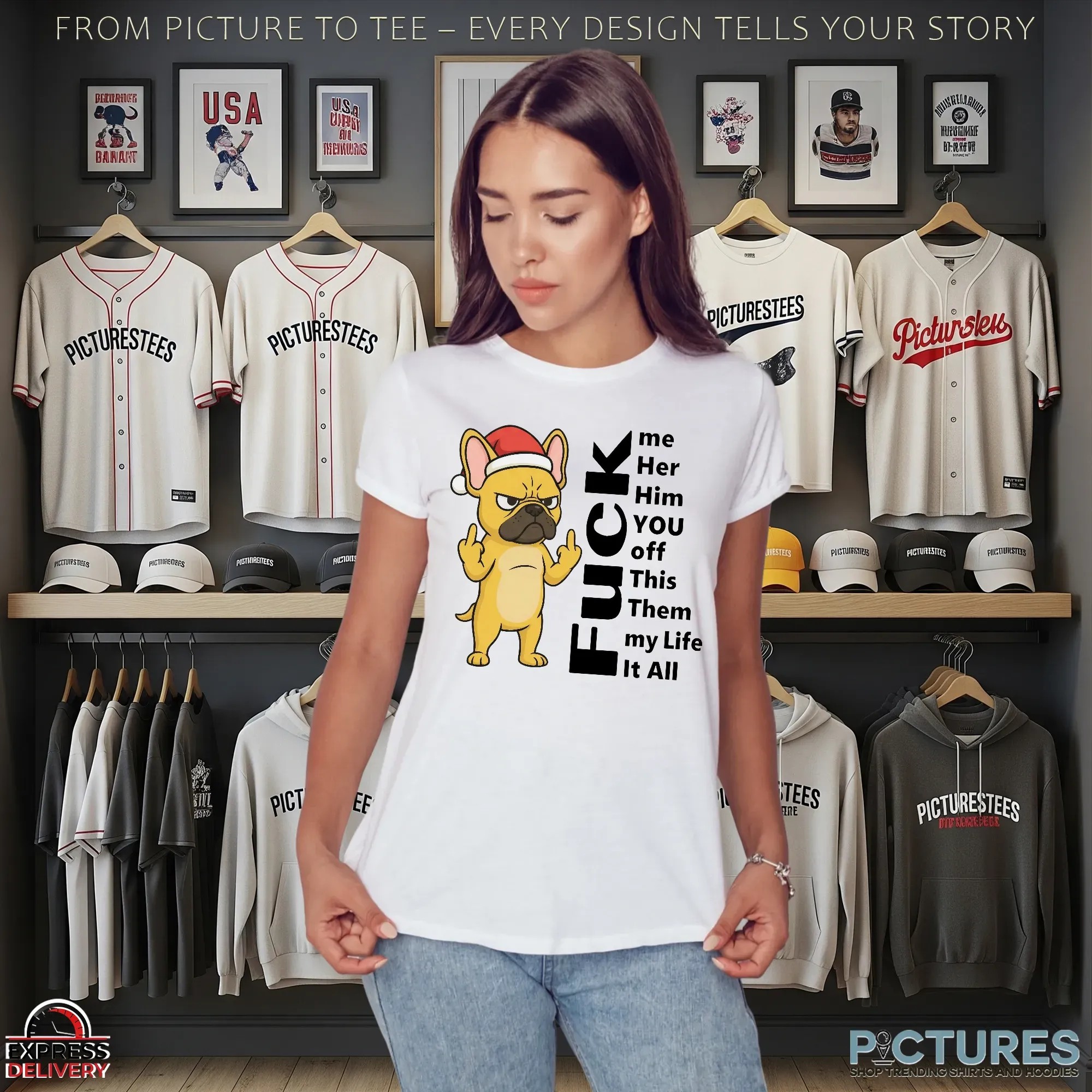 Santa Bulldog Fuck Me Her Him You Off Them My Life It All Christmas T Shirt