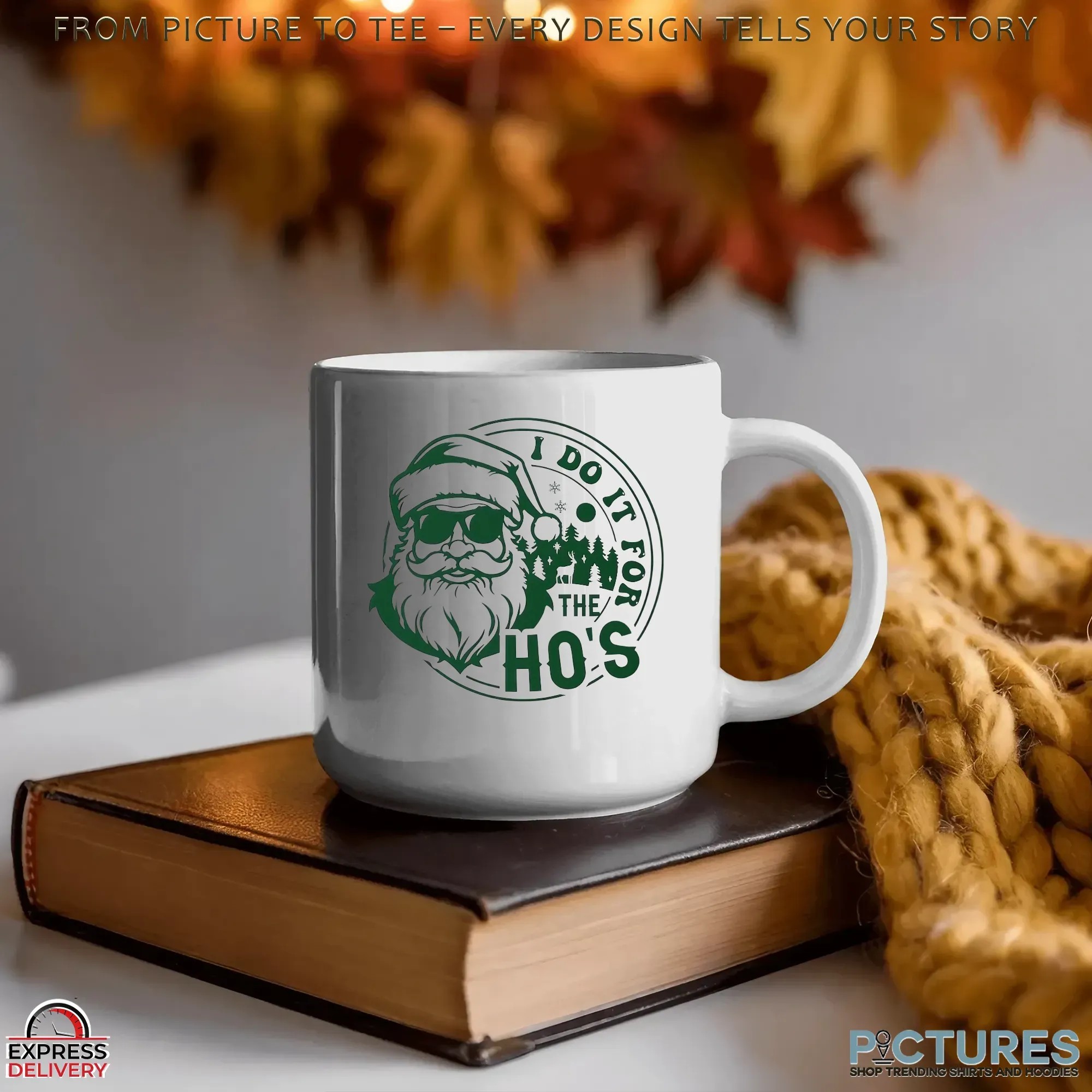 Santa Claus I Do It For The Ho's Merry Christmas T Shirt