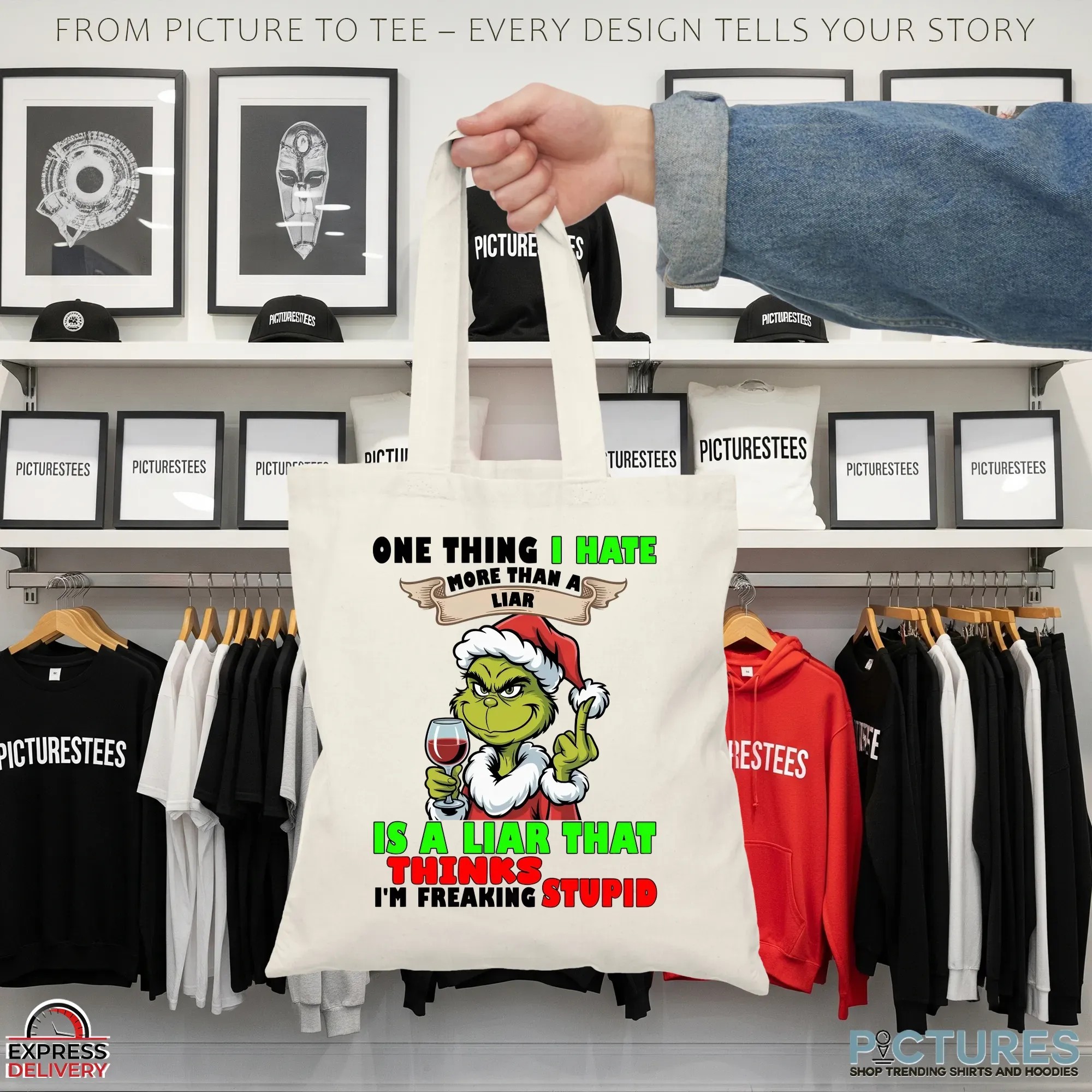Santa Grinch One Thing I Hate More Than A Liar Is A Liar That Thinks I'm Freaking Stupid Christmas T Shirt