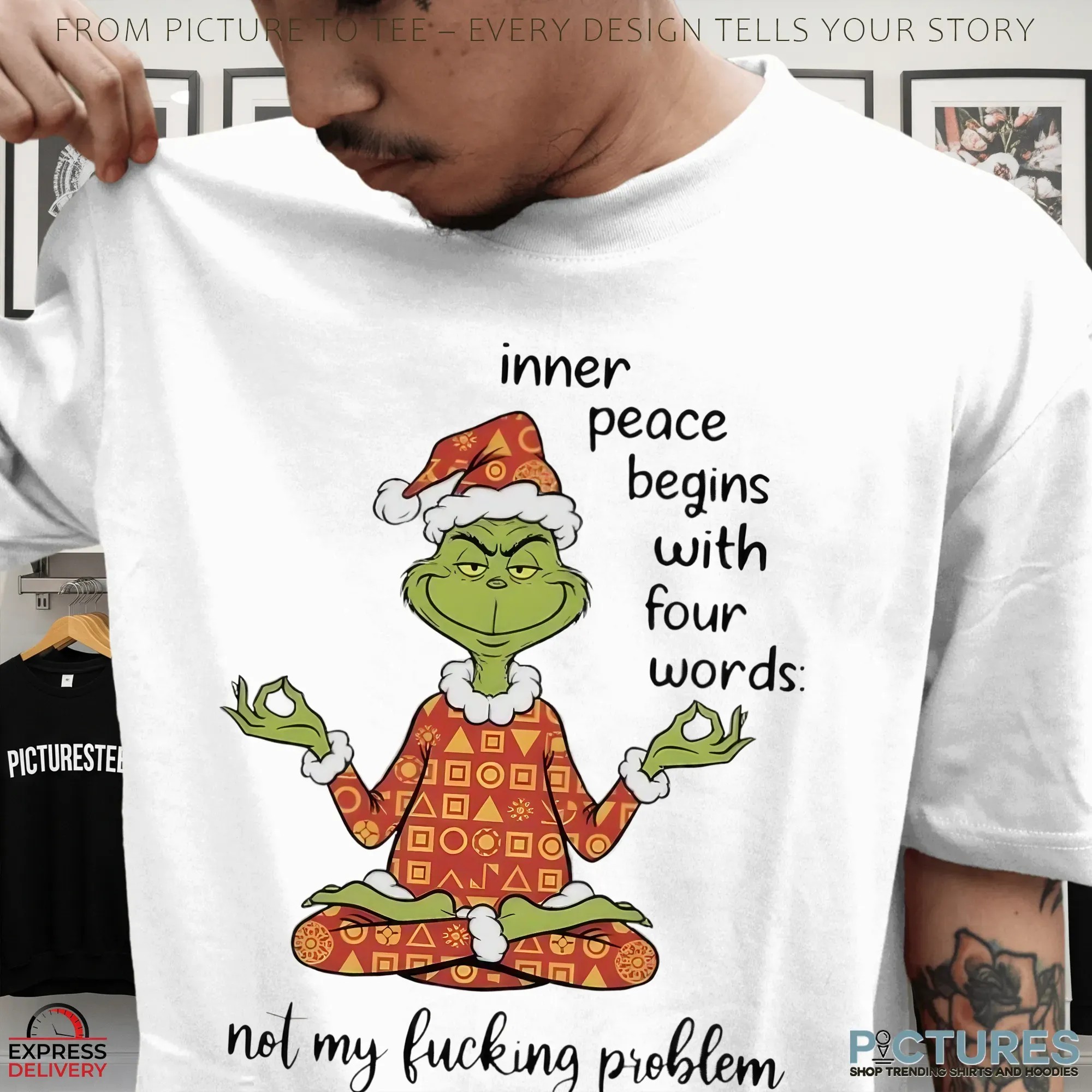 Santa Grinch Yoga Inner Peace Begins With Four Words Not My Fucking Problem Christmas T Shirt