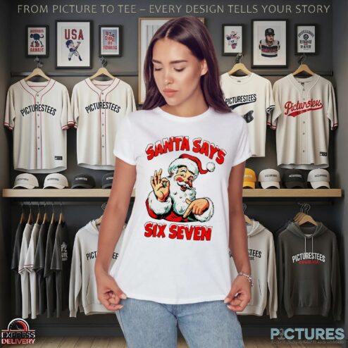 Santa Says Six Seven 67 Meme Christmas T Shirt