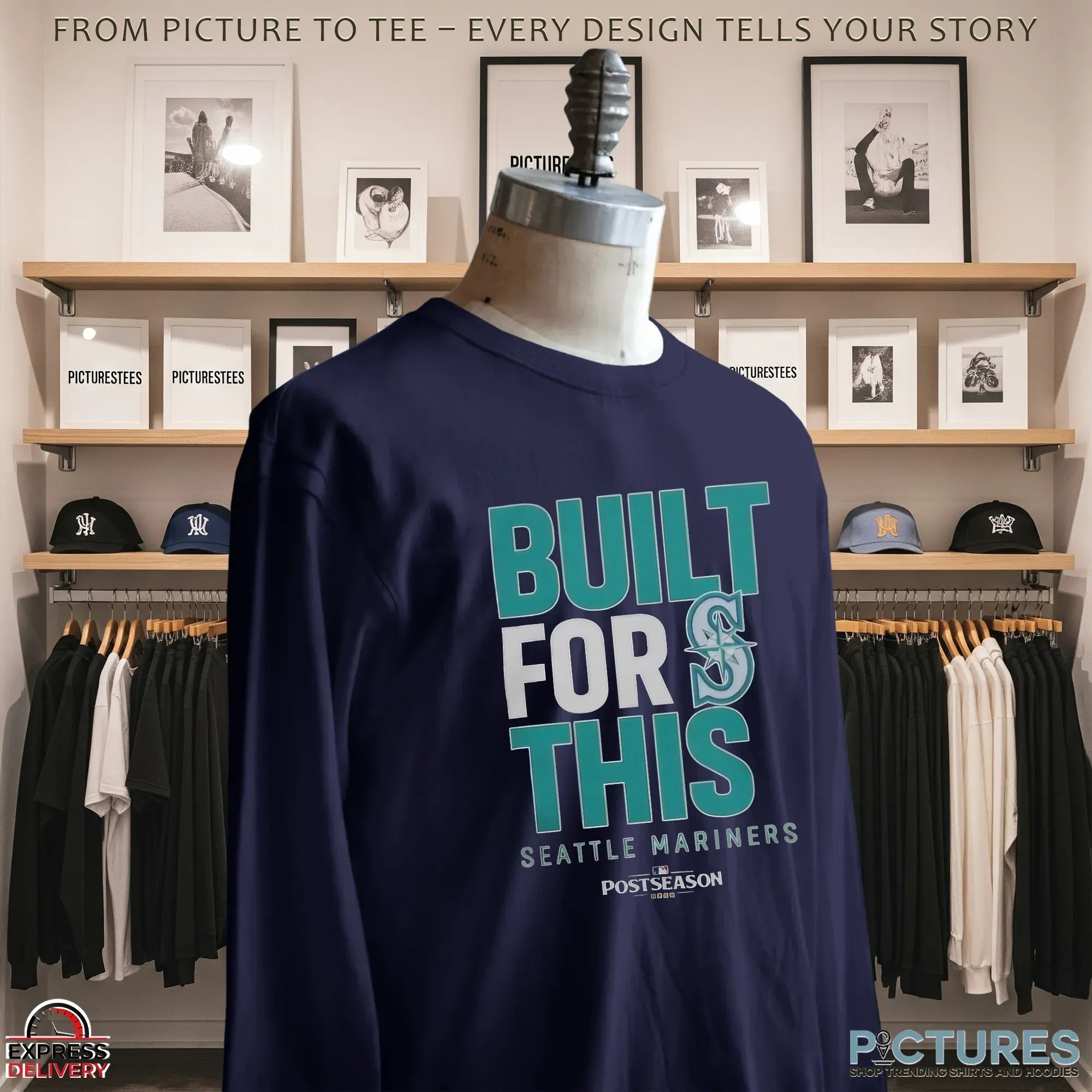 Seattle Mariners Built For This MLB Postseason 2025 T Shirt