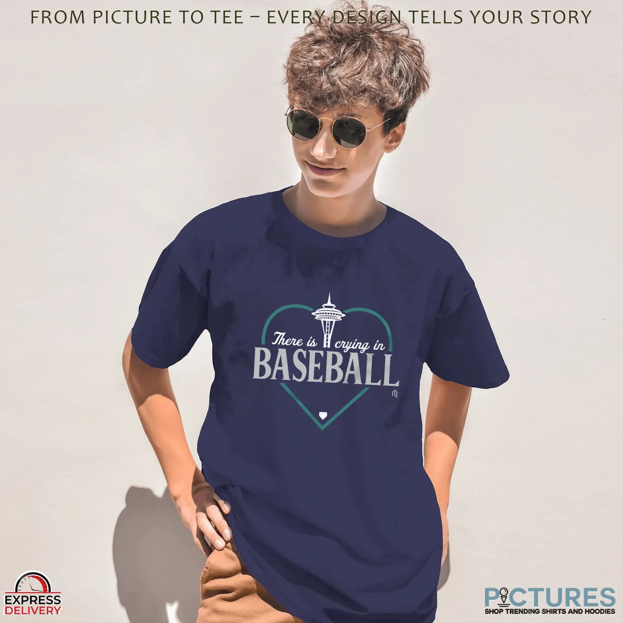Seattle Mariners There Is Crying In Baseball T Shirt Seattle Mariners There Is Crying In Baseball T Shirt