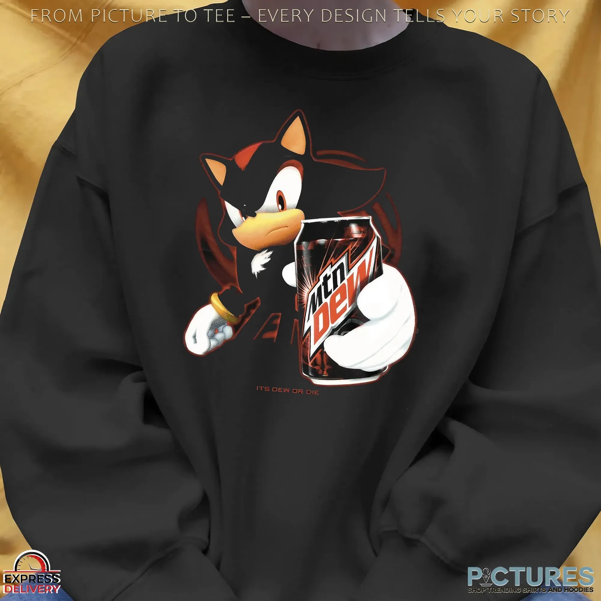 Shadow The Hedgehog Mountain Dew Energy Its Dew Or Die Sonic Mashup T Shirt Shadow The Hedgehog Mountain Dew Energy Its Dew Or Die Sonic Mashup T Shirt