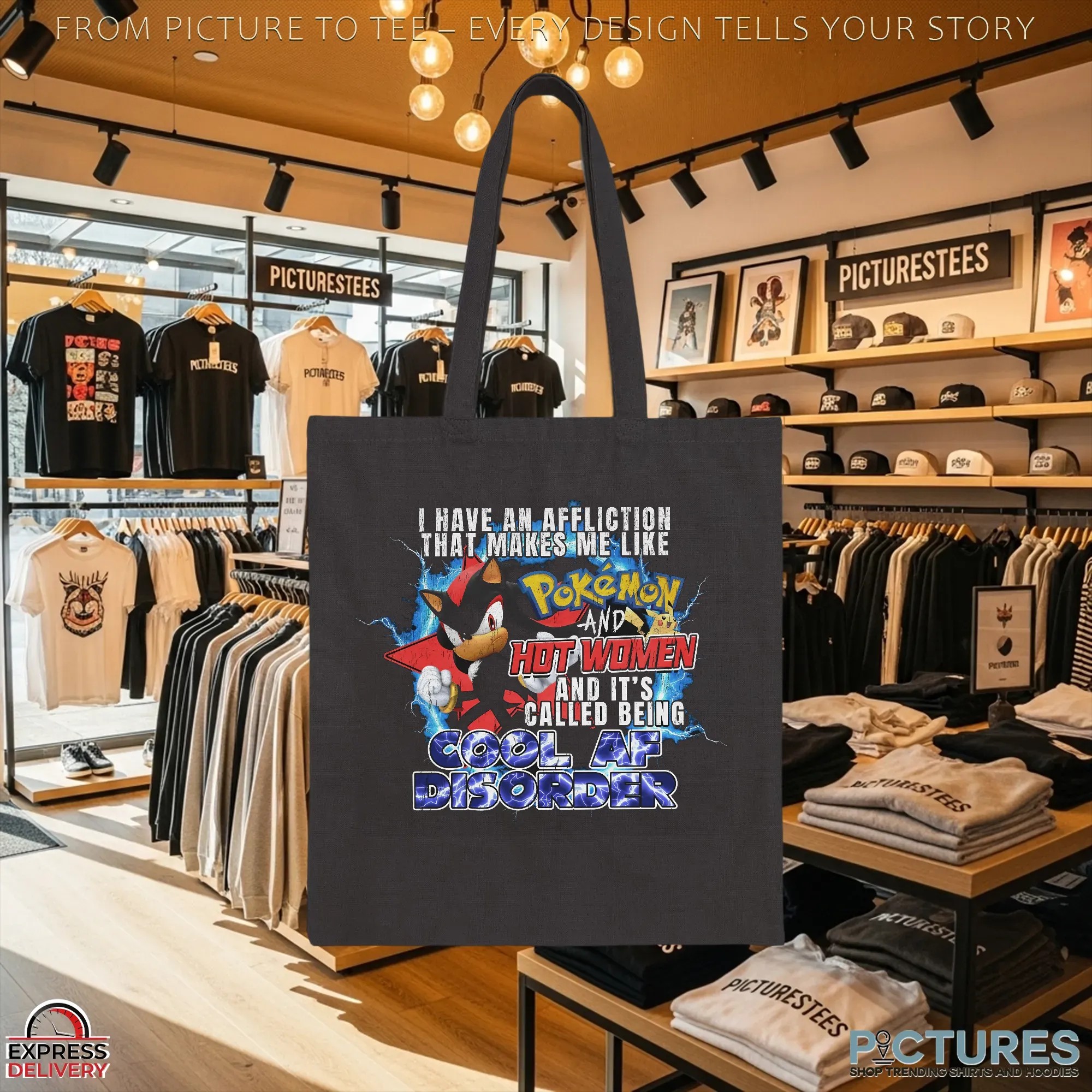 Shadow The Hedgehog Pokemon And Hot Women And It's Called Being Cool Af Disorder T Shirt Shadow The Hedgehog Pokemon And Hot Women And It's Called Being Cool Af Disorder T Shirt