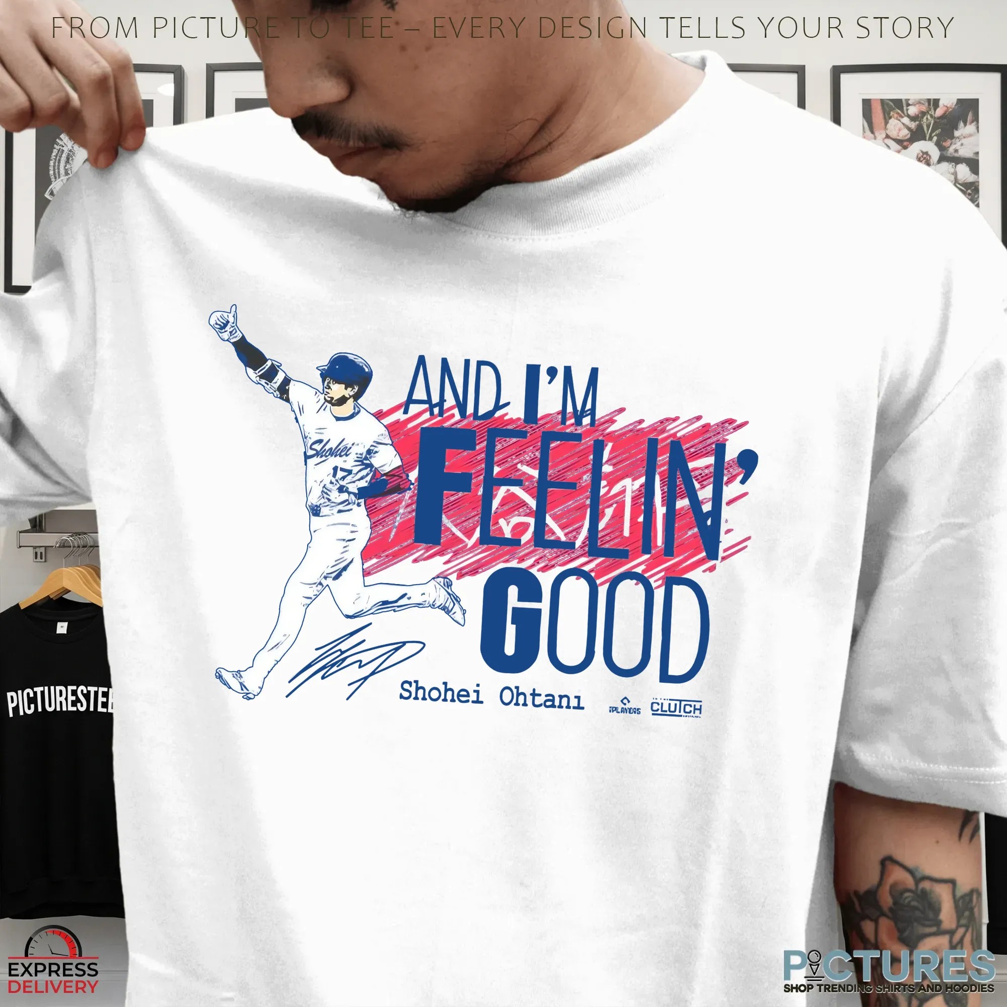 Shohei Ohtani Los Angeles Dodgers And I'm Feelin' Good Signature T Shirt