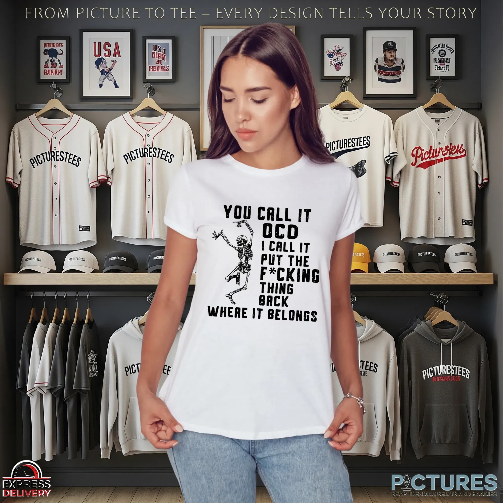 Skeleton You Call It Oco I Call It Put The Fcking Thing Back Where It Belongs T Shirt