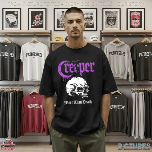 Skull Creeper More Than Death Halloween T Shirt