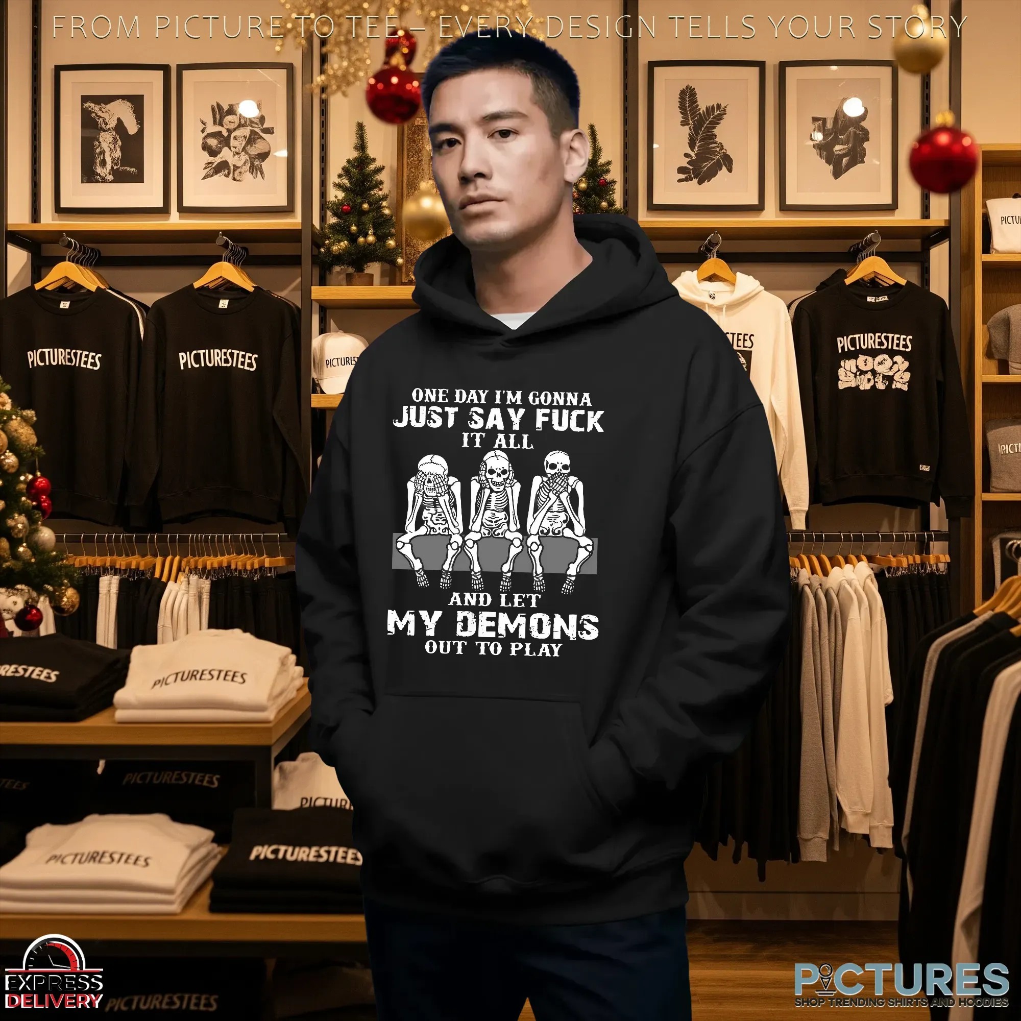 Skull One Day I’m Gonna Just Say Fuck It All And Let My Demons Out To Play T Shirt