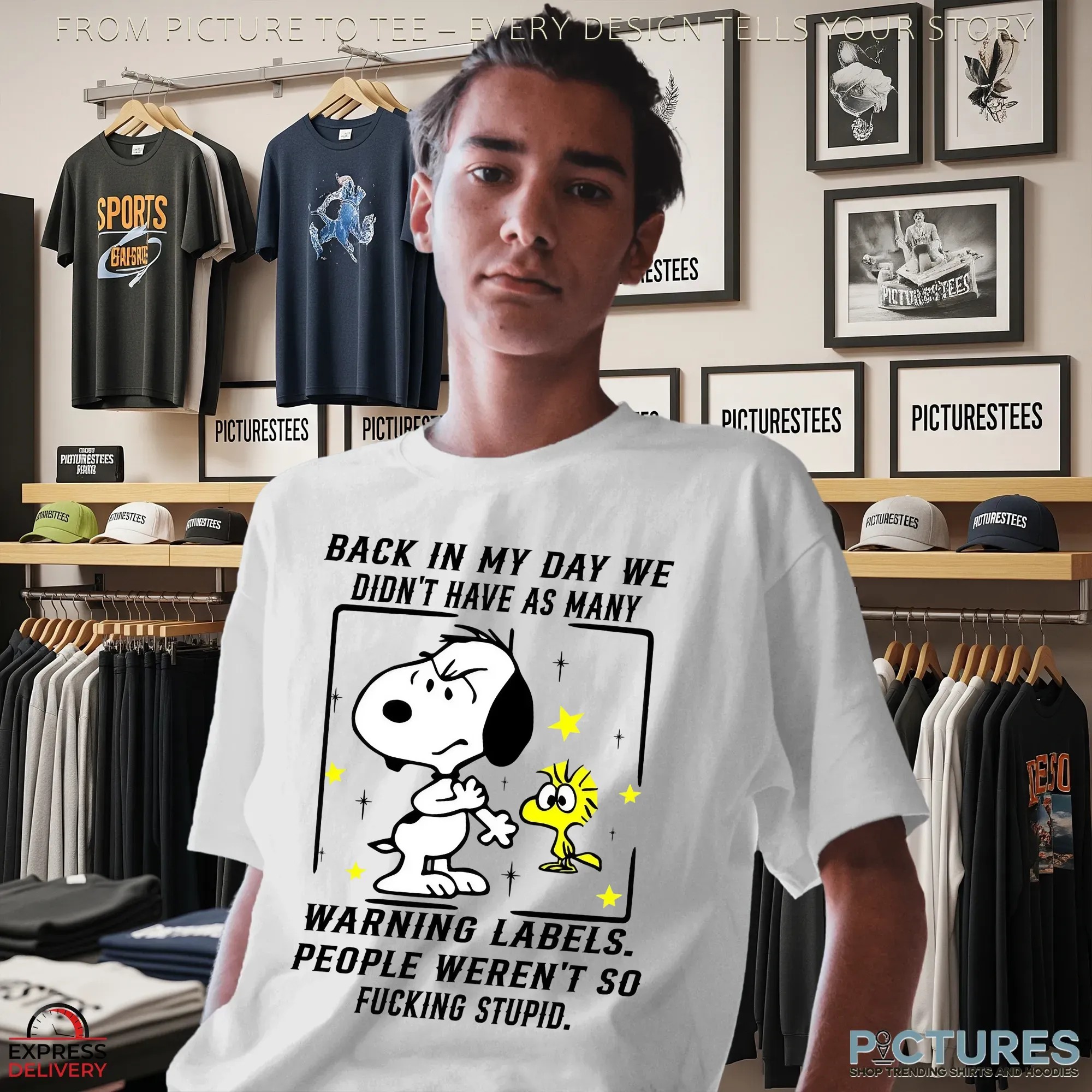 Snoopy And Woodstock Back In My Day We Didn't Have As Many Warning Labels People Weren't So Fucking Stupid T Shirt