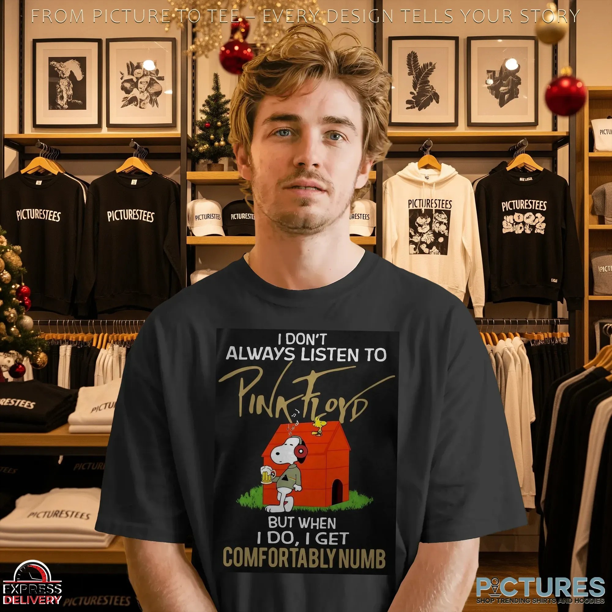 Snoopy I Don't Always Listen To Pink Floyd But When I Do I Get Comfortably Numb T Shirt