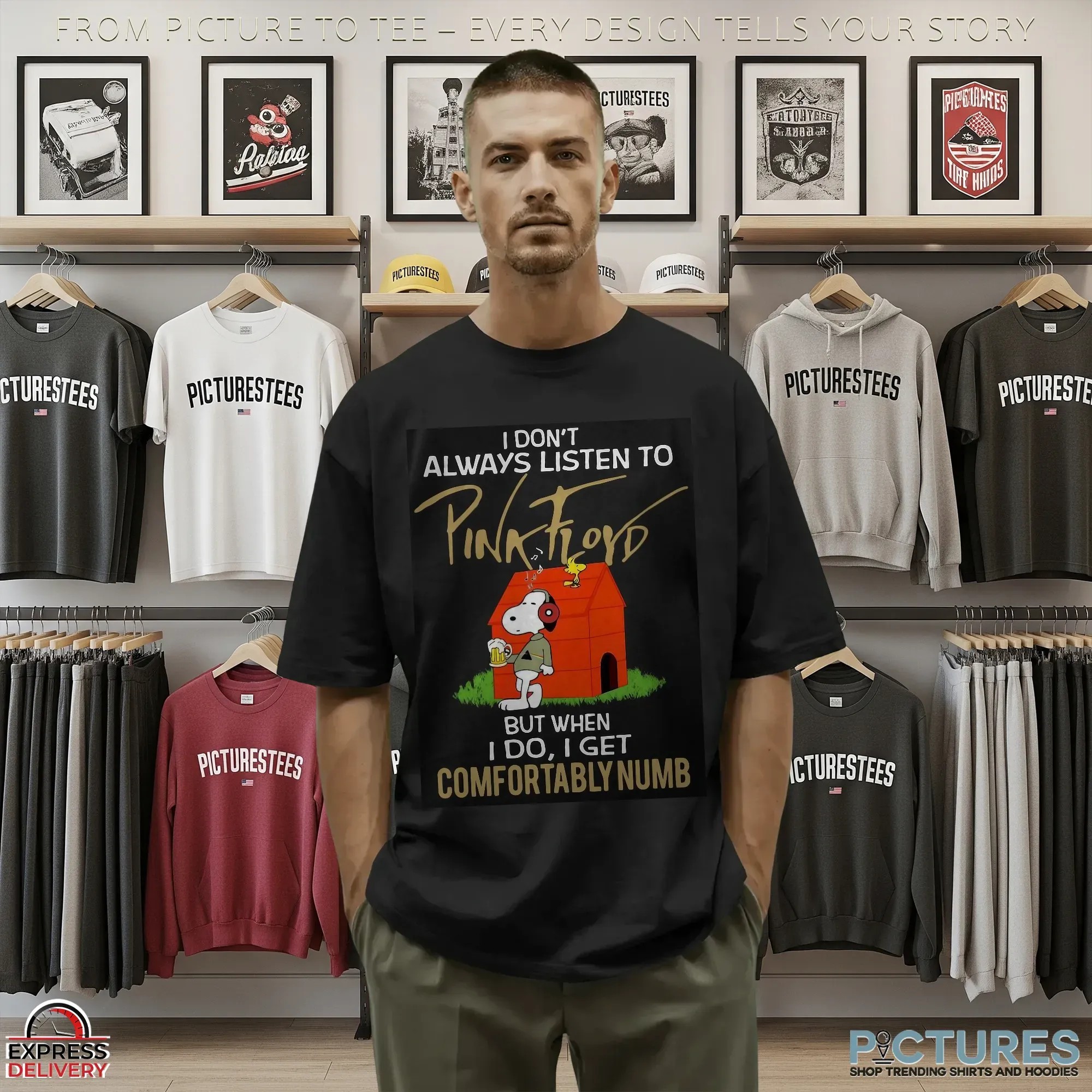 Snoopy I Don't Always Listen To Pink Floyd But When I Do I Get Comfortably Numb T Shirt