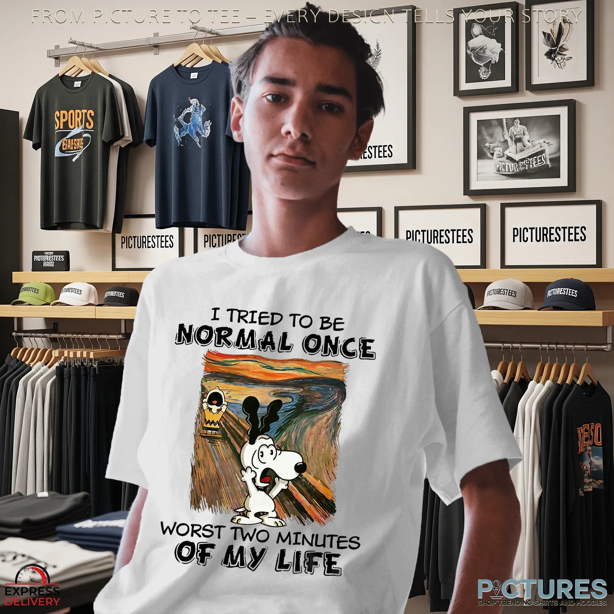 Snoopy I Tried To Be Normal Once Worst Two Minutes Of My Life Scream Parody T Shirt