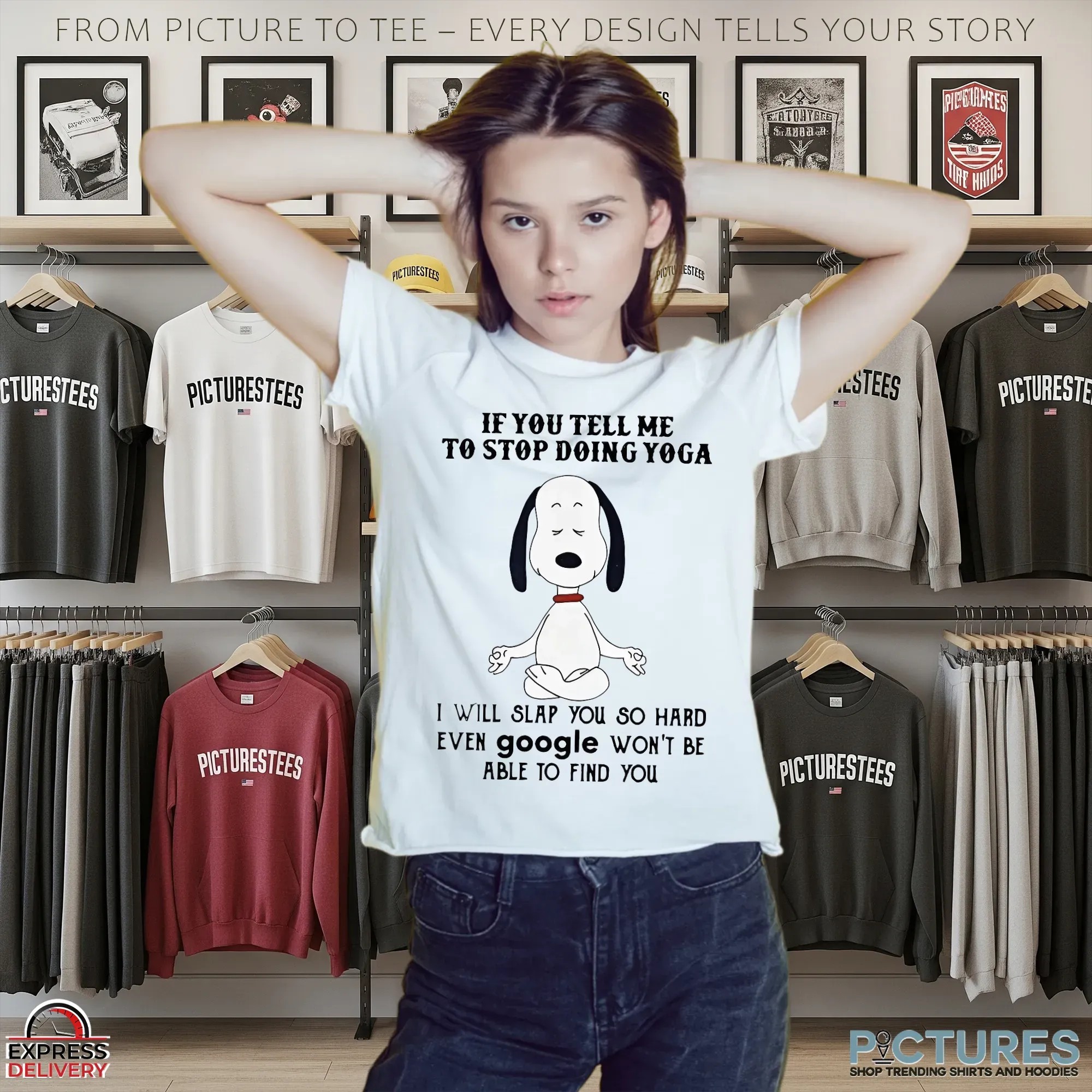Snoopy If You Tell Me To Stop Doing Yoga I Will Slap You So Hard Google Meme T Shirt