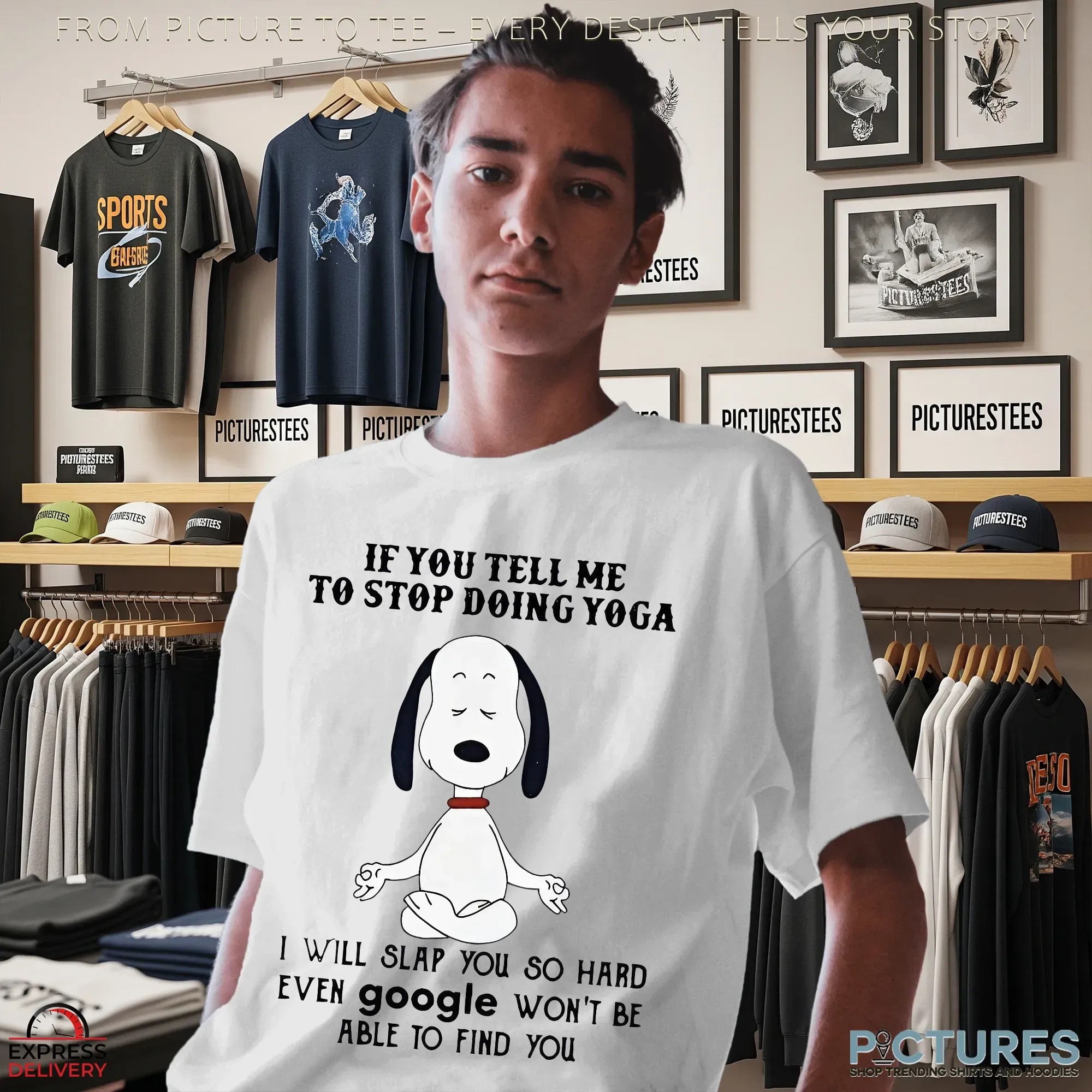 Snoopy If You Tell Me To Stop Doing Yoga I Will Slap You So Hard Google Meme T Shirt