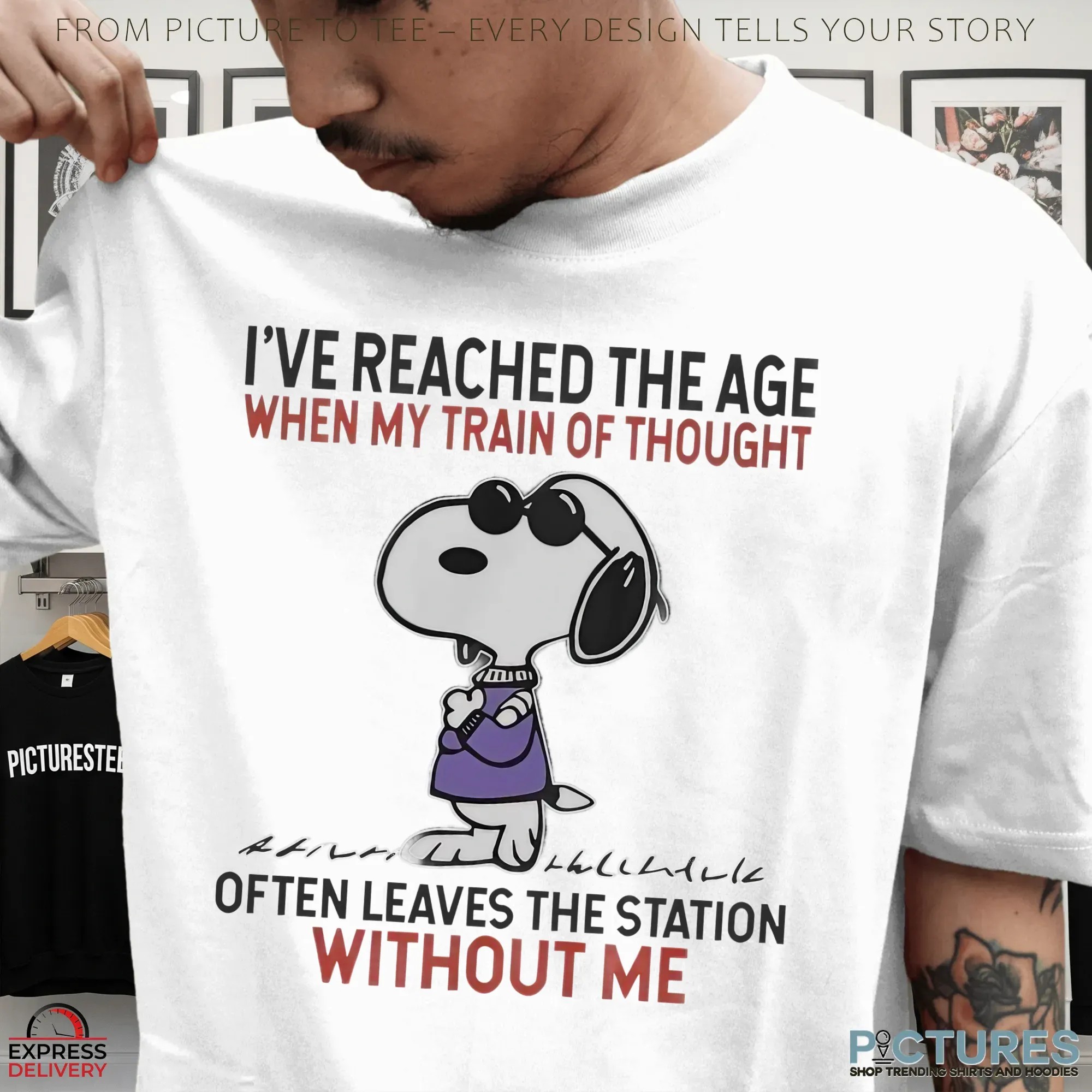 Snoopy I've Reached The Age When My Train Of Thought Often Leaves The Station Without Me Meme T Shirt