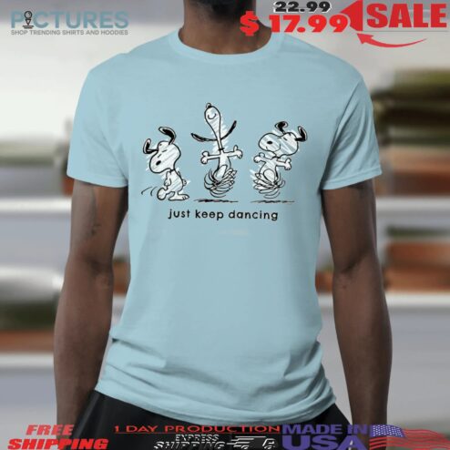 Snoopy Just Keep Dancing The Peanuts T Shirt