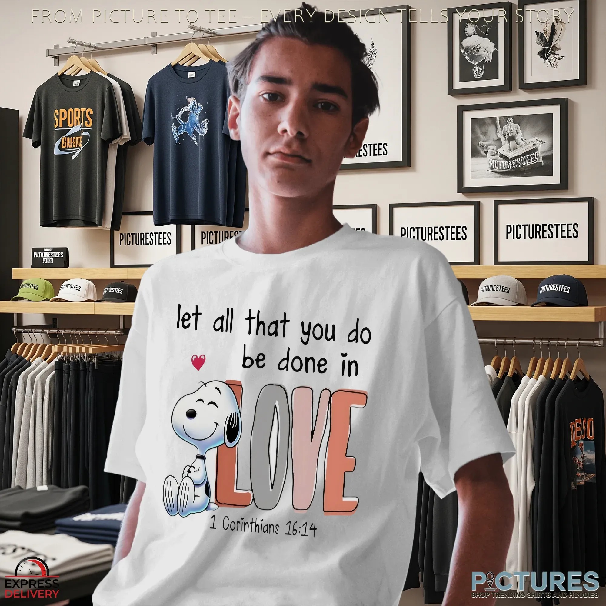 Snoopy Let All That You Do Be Done In Love 1 Corinthians 16 14 The Peanuts T Shirt Snoopy Let All That You Do Be Done In Love 1 Corinthians 16 14 The Peanuts T Shirt