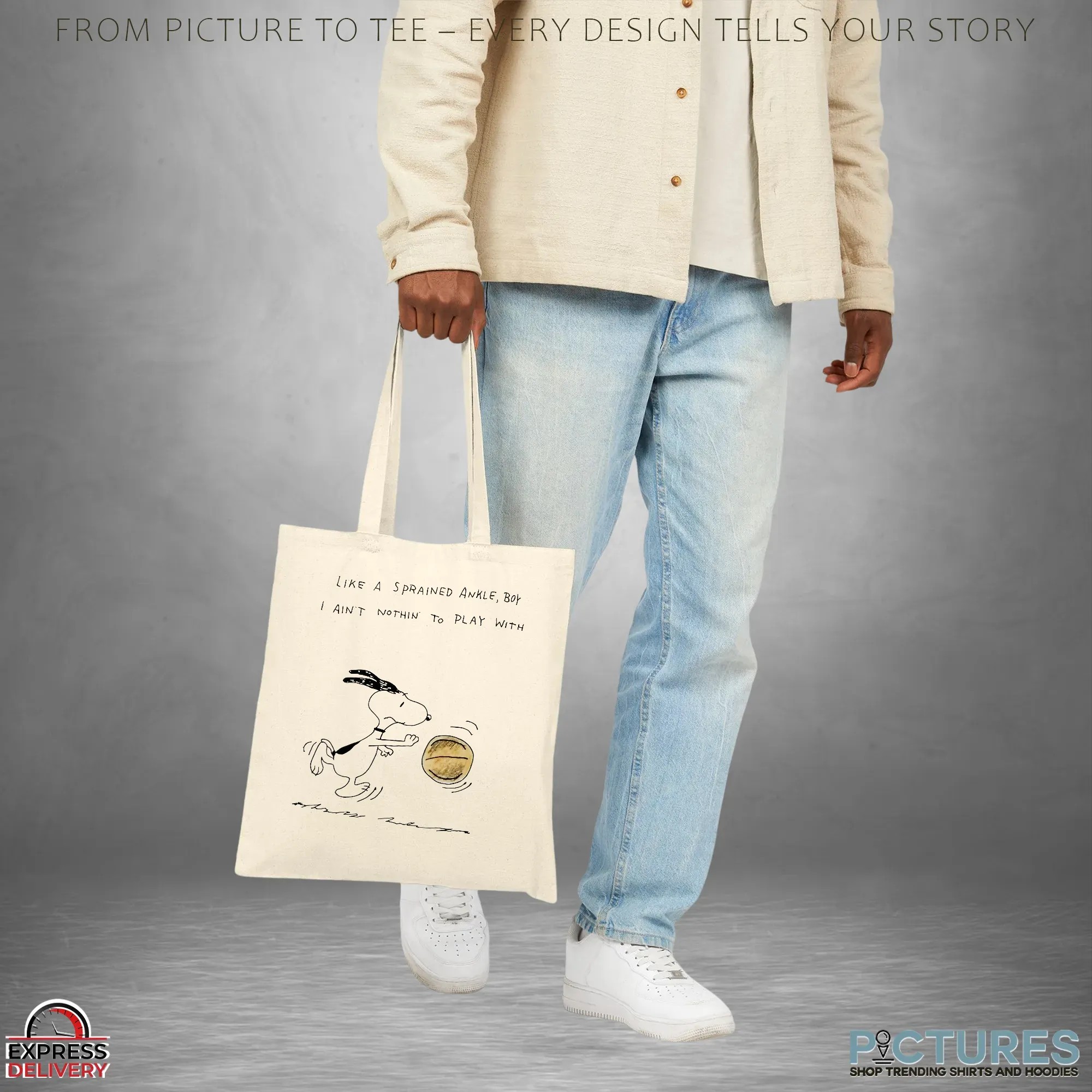 Snoopy Like A Sprained Ankle Boy I Ain’t Nothing To Play With T Shirt